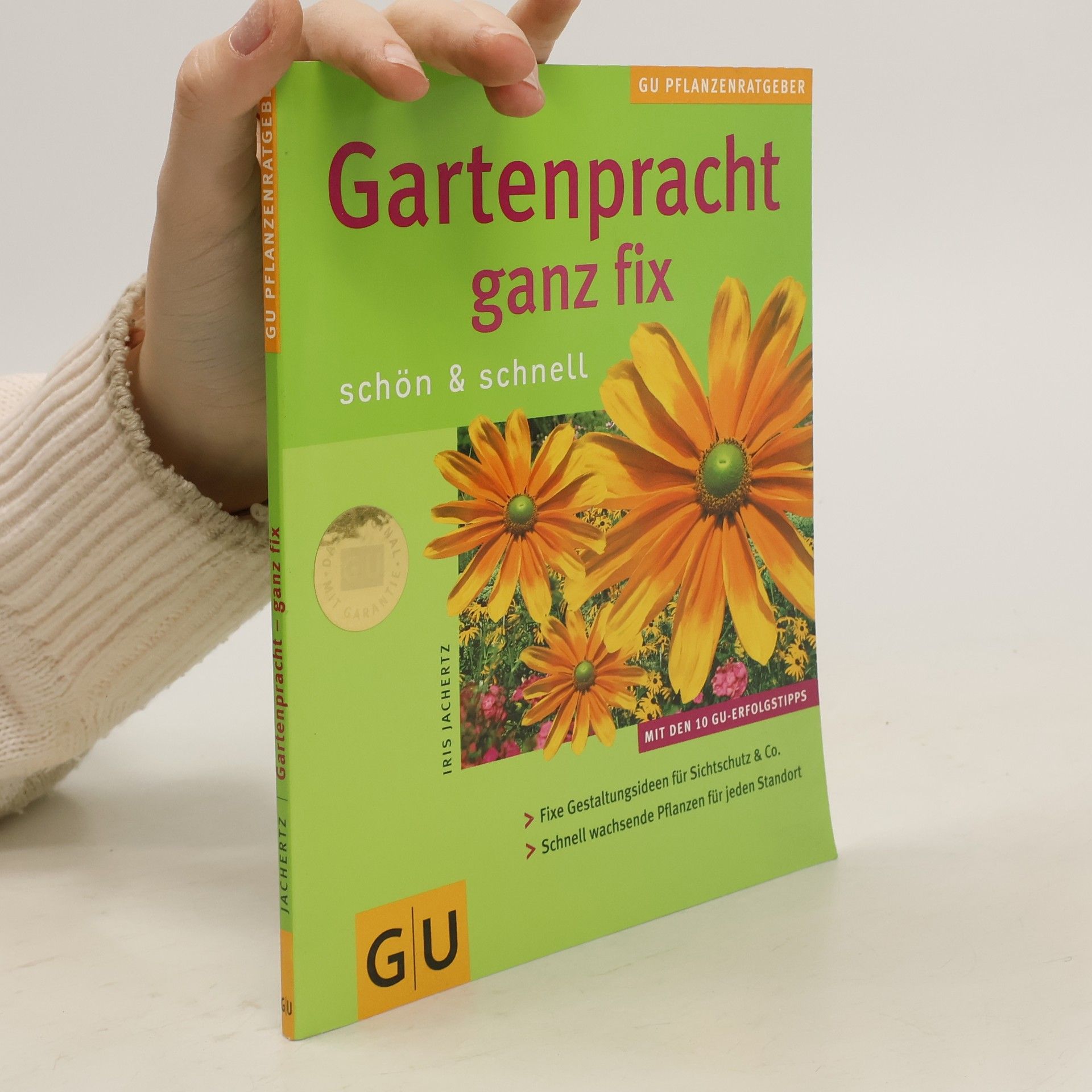 Iris Jachertz Gartenpracht ganz fix
