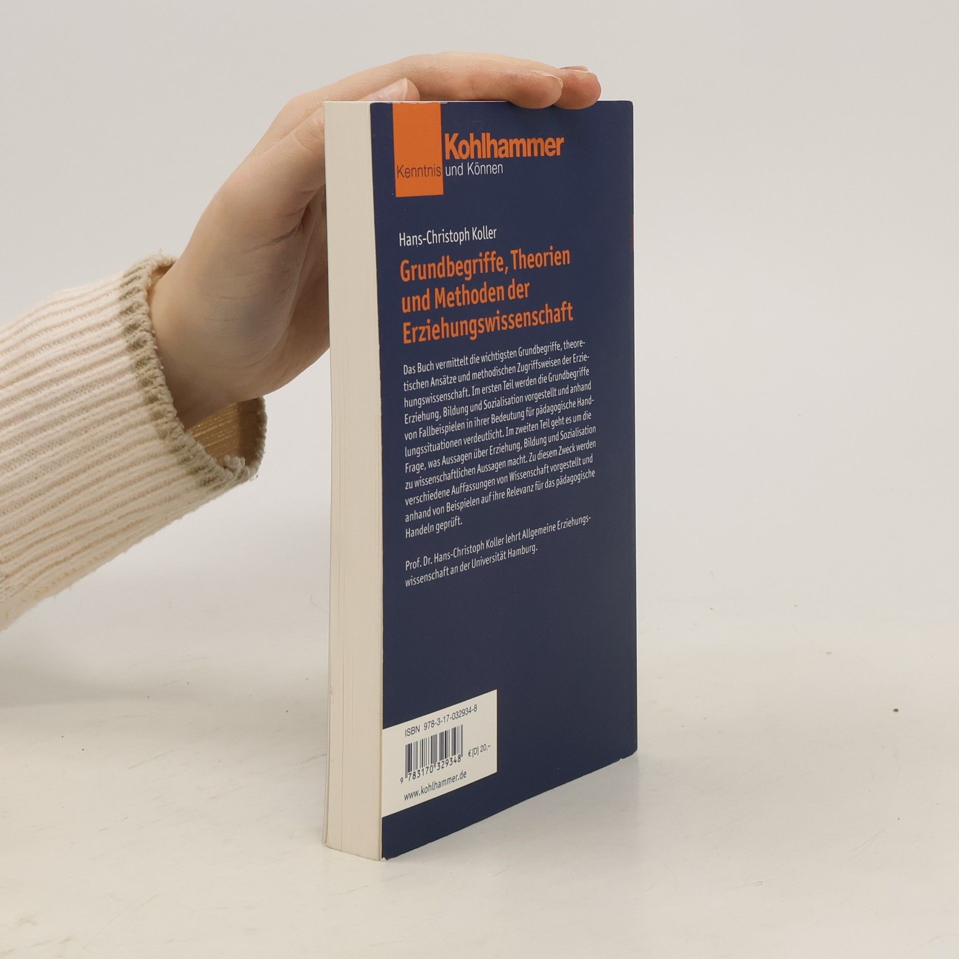 Hans Koller Grundbegriffe, Theorien und Methoden der Erziehungswissenschaft
