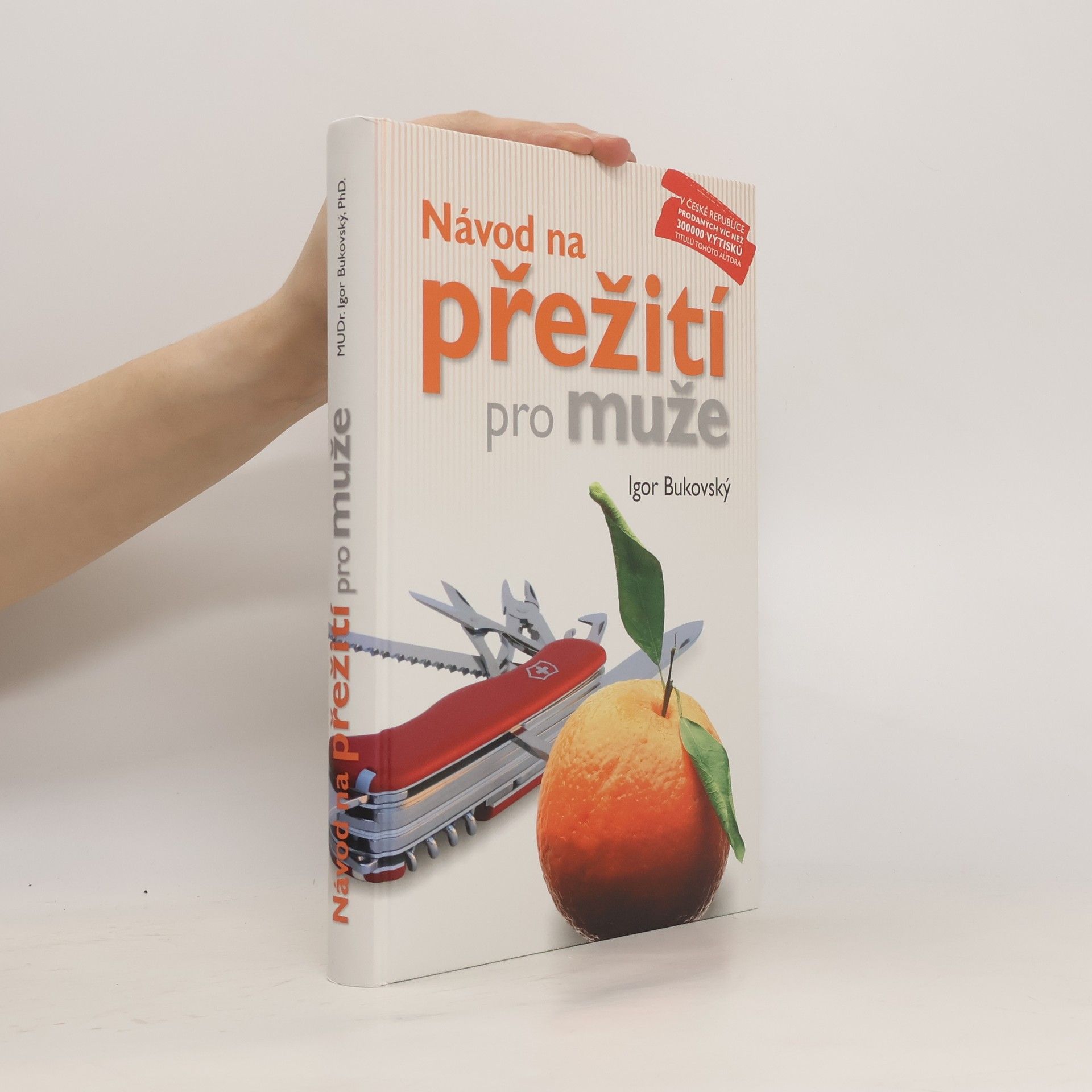 Igor Bukovský Návod na přežití pro muže