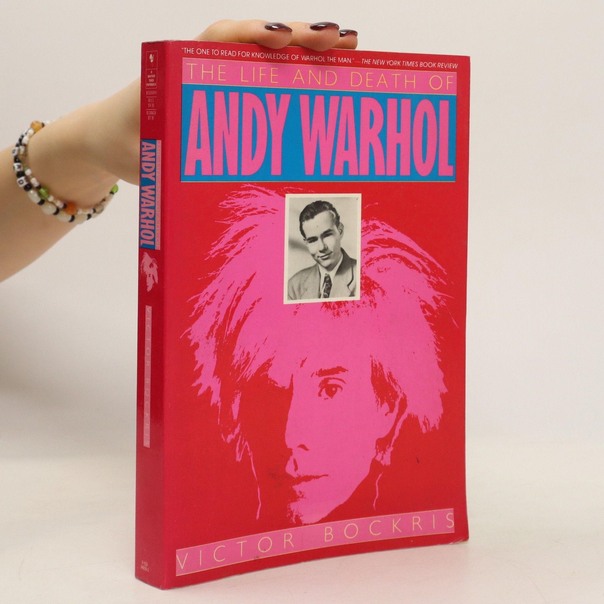 Victor Bockris The Life and Death of Andy Warhol