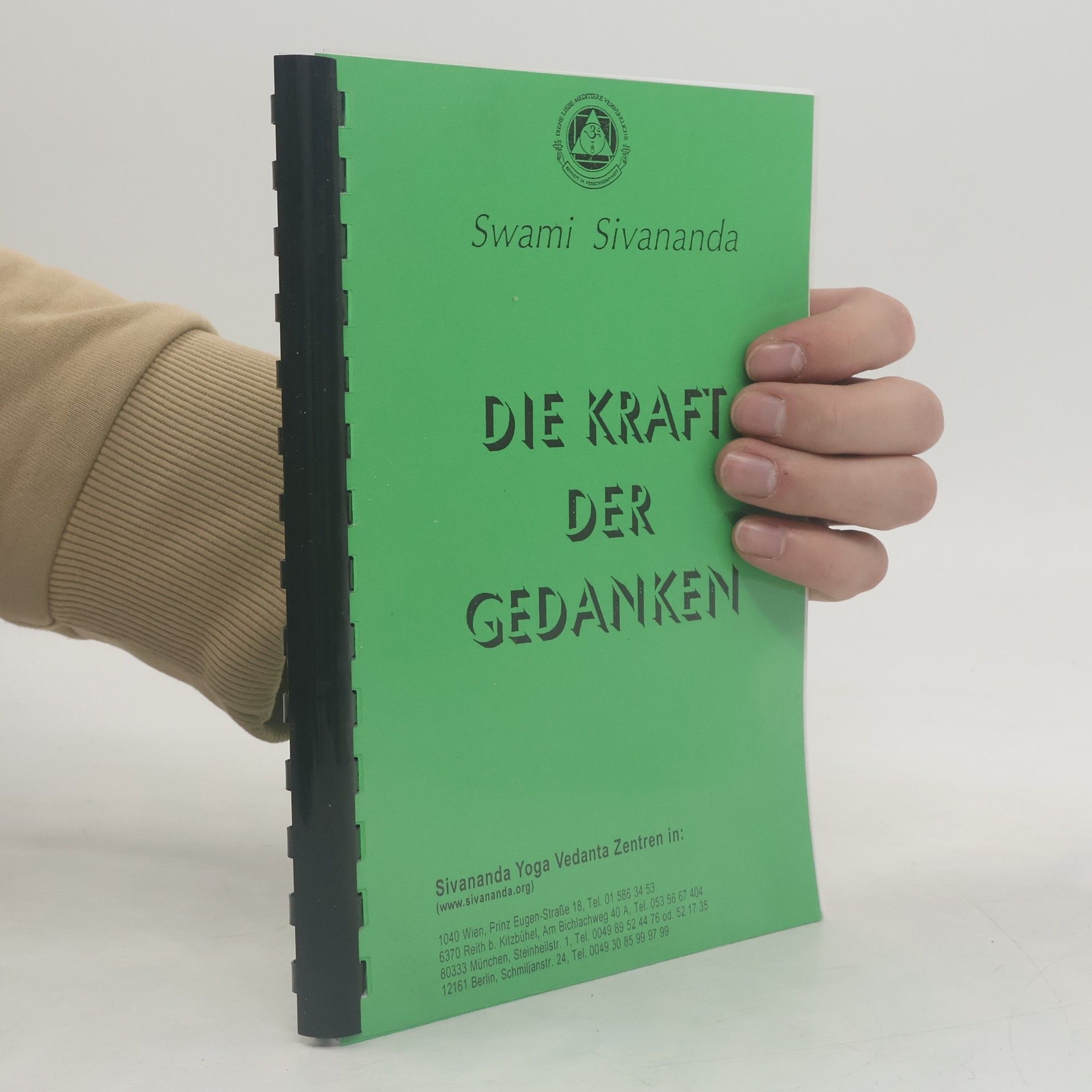 Swami Sivananda Die Kraft der Gedanken