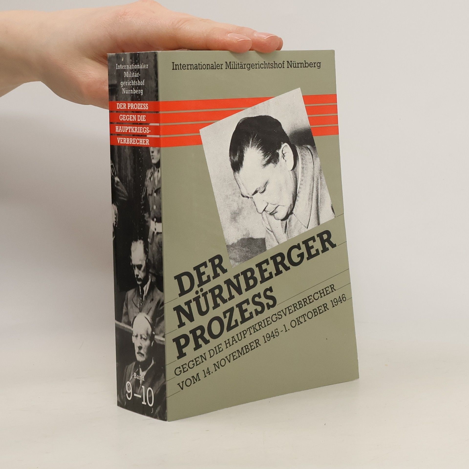 Autorenkollektiv Der Nürnberger Prozess gegen die Hauptkriegsverbrecher. Band 9-10