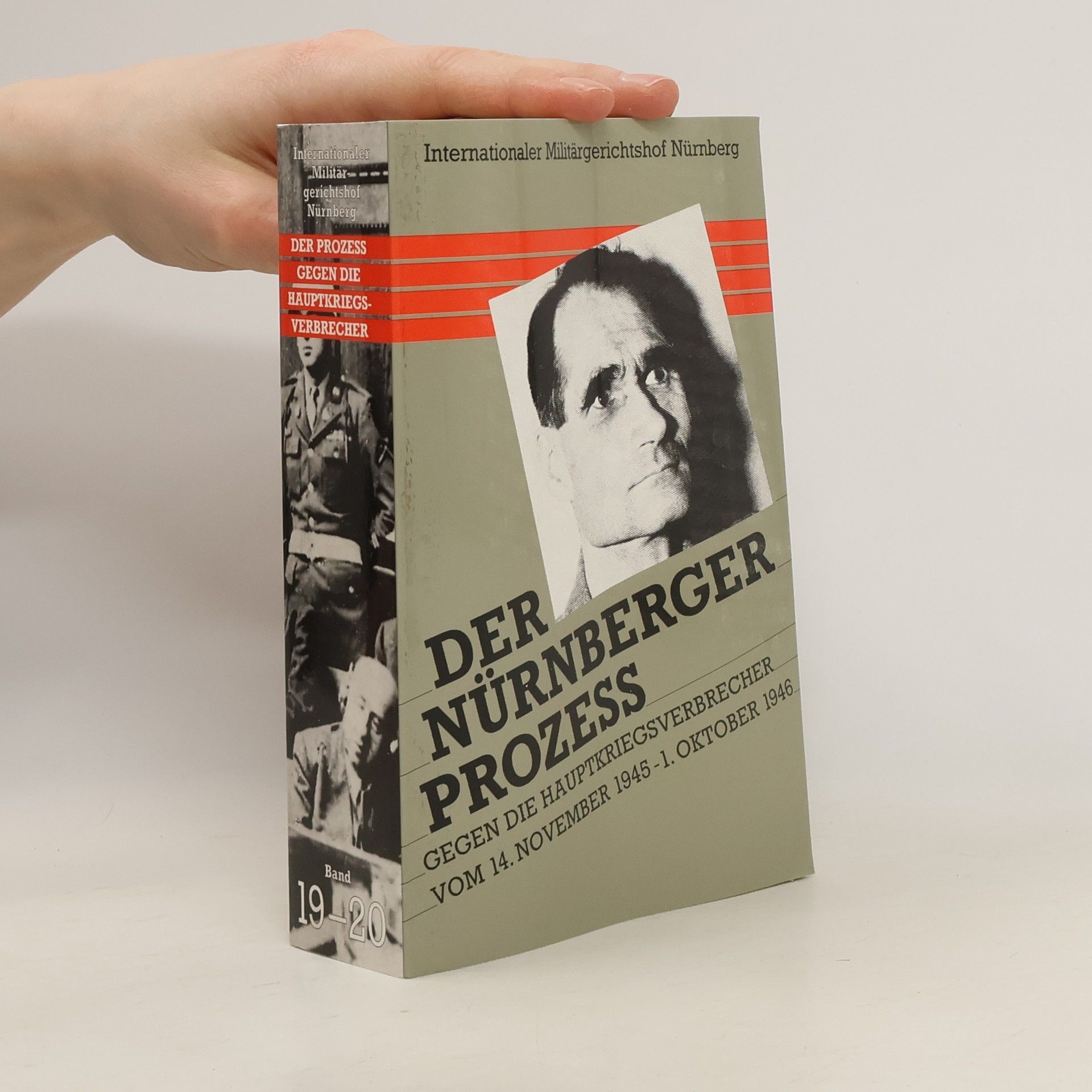 Autorenkollektiv Der Nürnberger Prozess gegen die Hauptkriegsverbrecher. Band 19-20