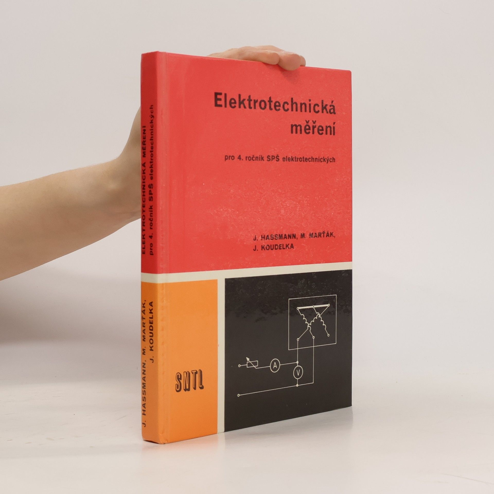 Josef Koudelka Elektrotechnická měření : učební text pro 4. roč. SPŠ elektrotechn.