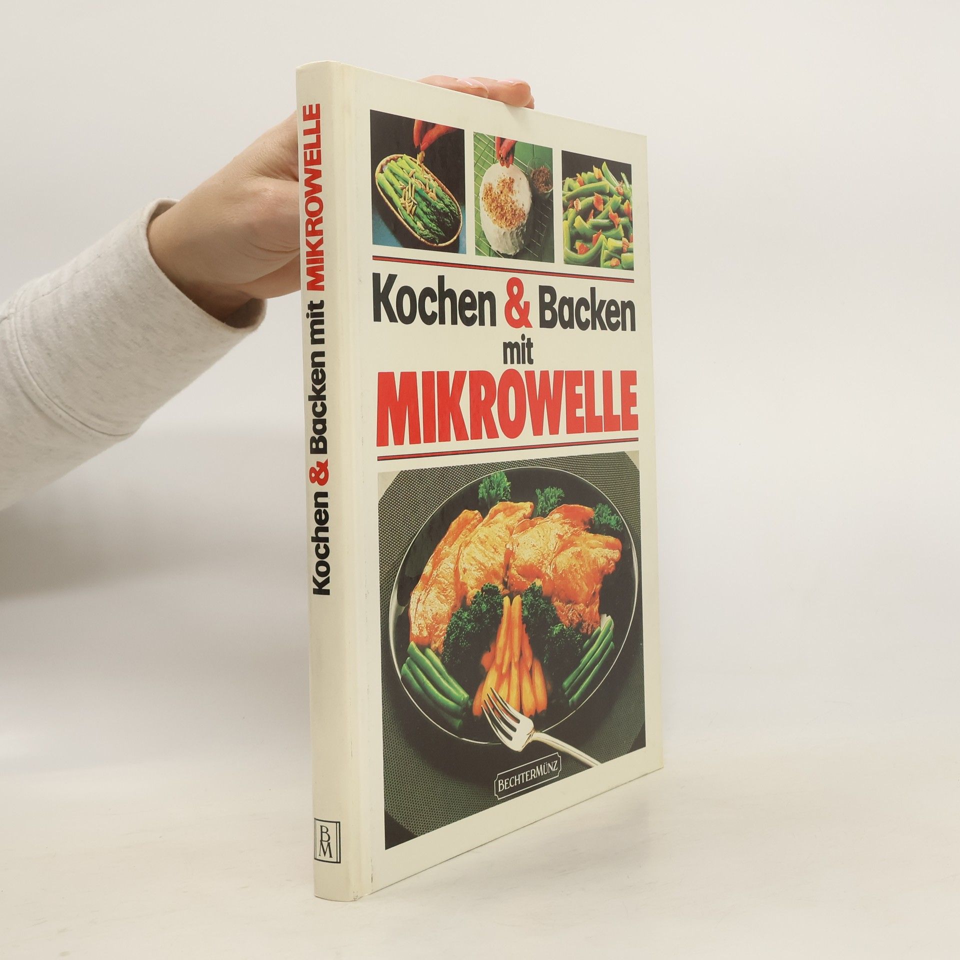 Kolektiv autorů Kochen & Backen mit Mikrowelle