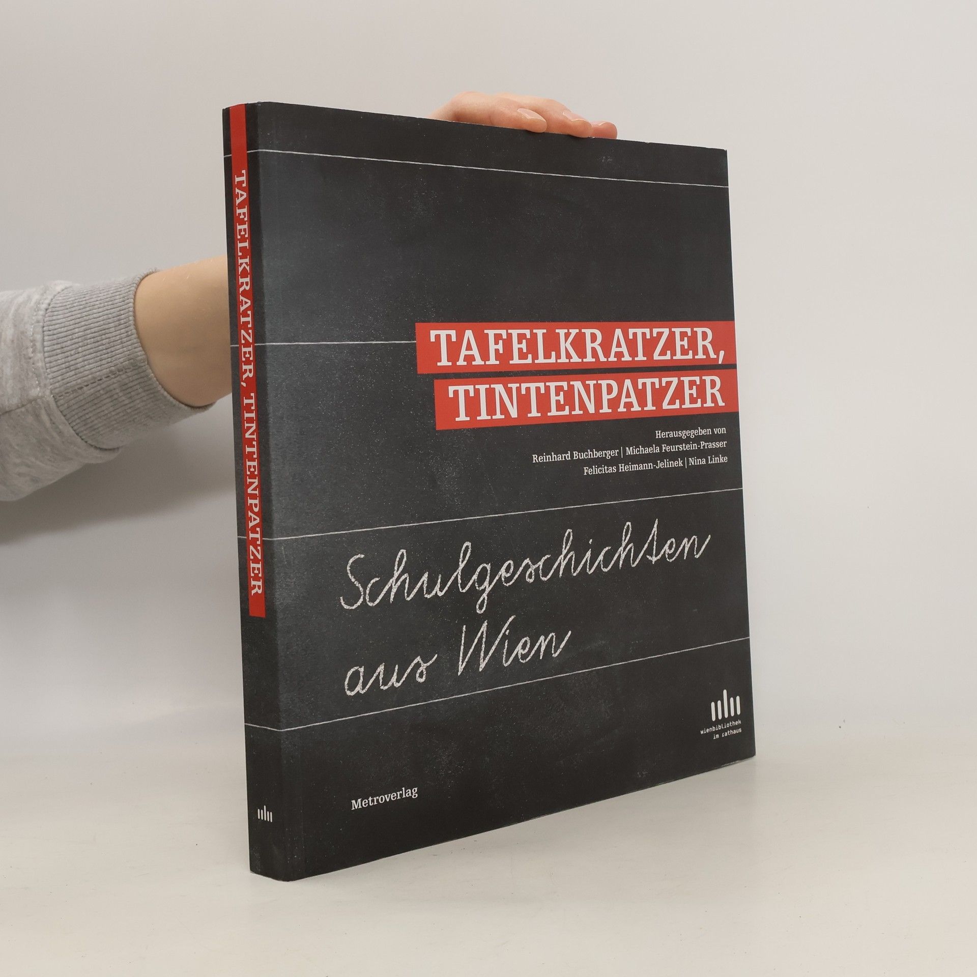 Reinhard Buchberger Tafelkratzer, Tintenpatzer