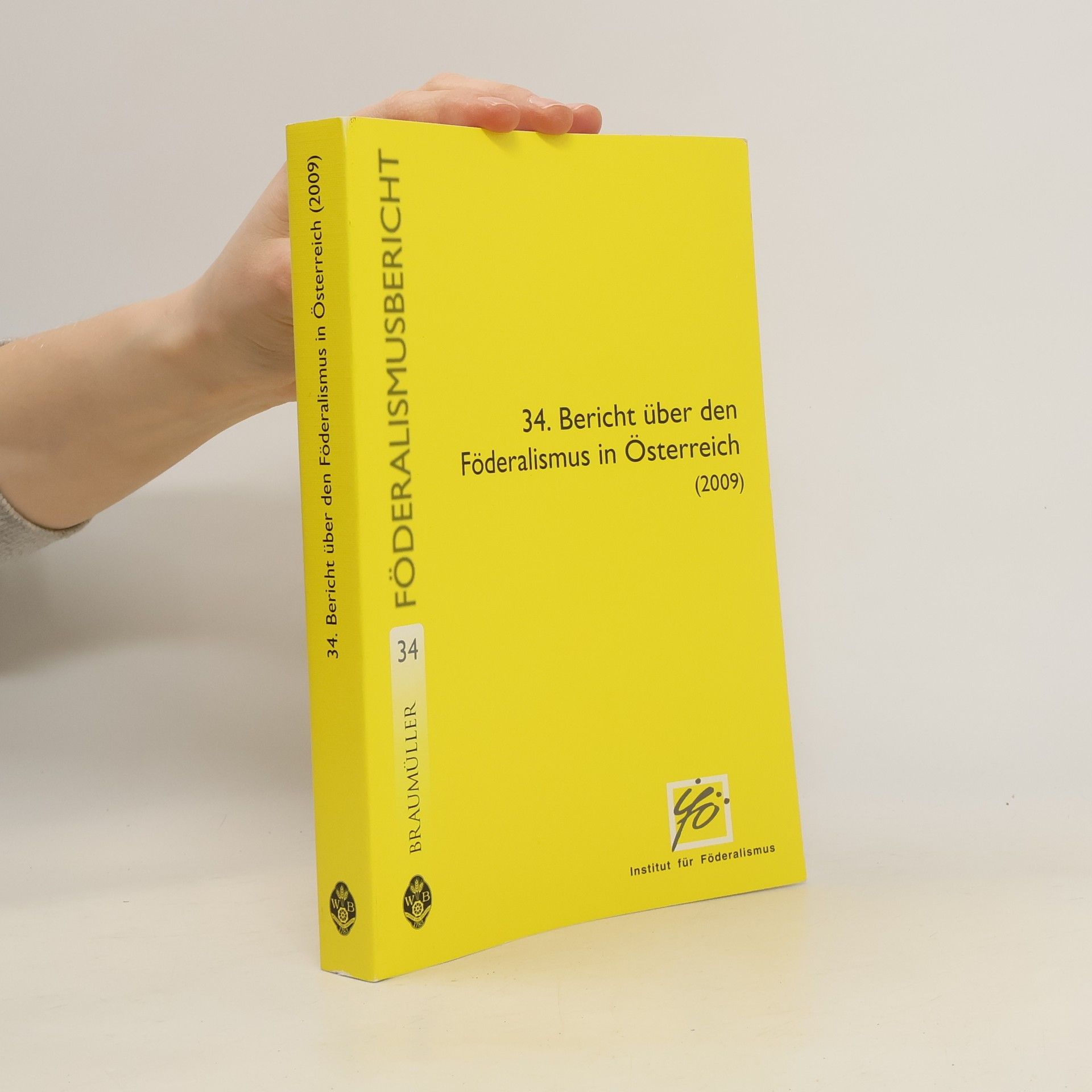 kolektiv 34. Bericht über den Föderalismus in Österreich
