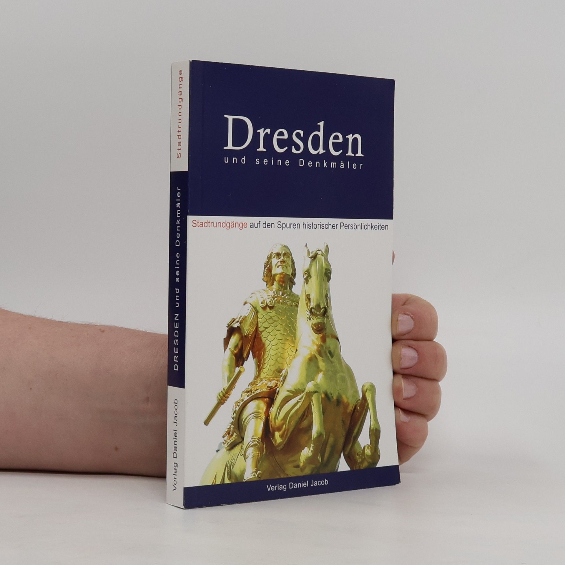 Daniel Jacob Dresden und seine Denkmäler