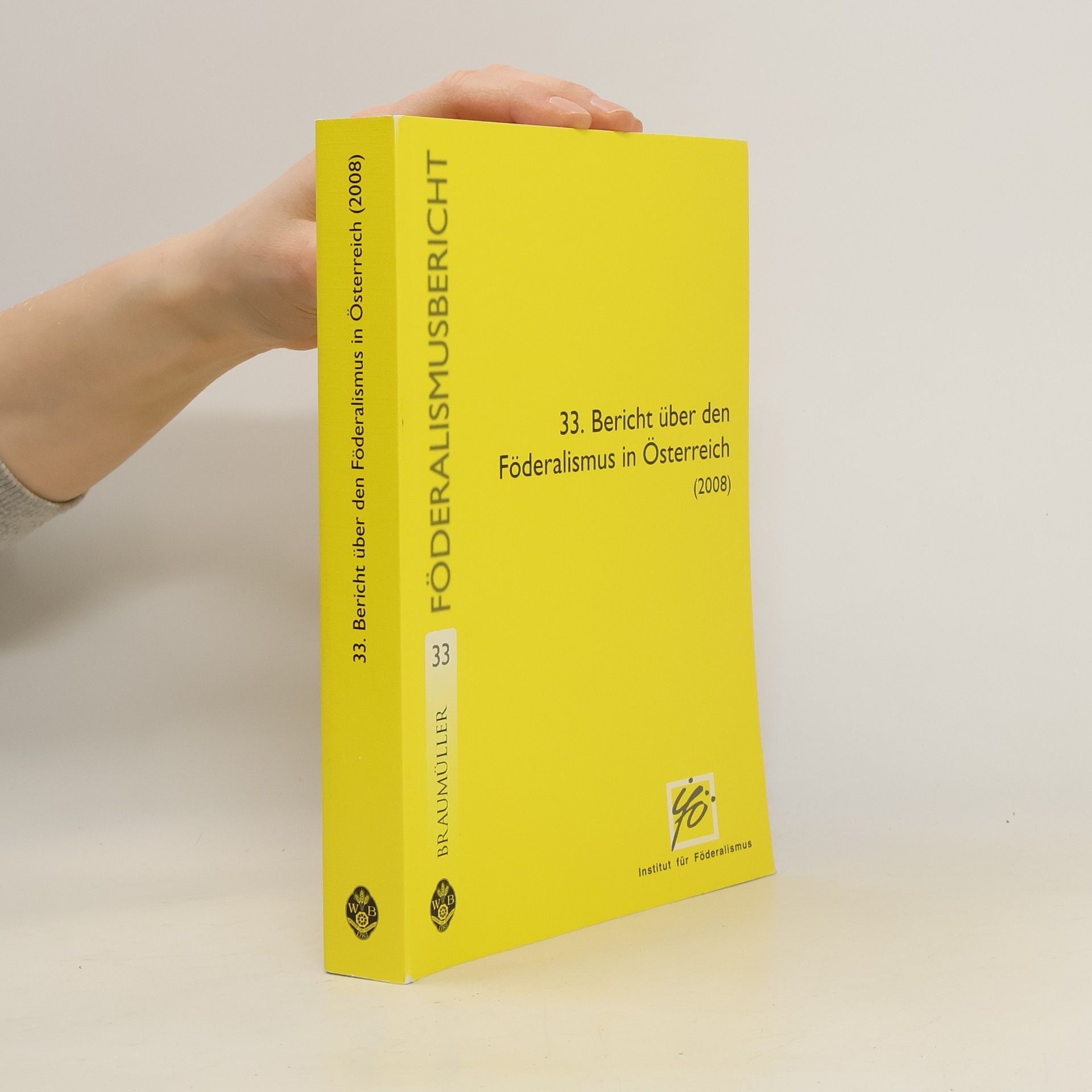 kolektiv 33. Bericht über den Föderalismus in Österreich