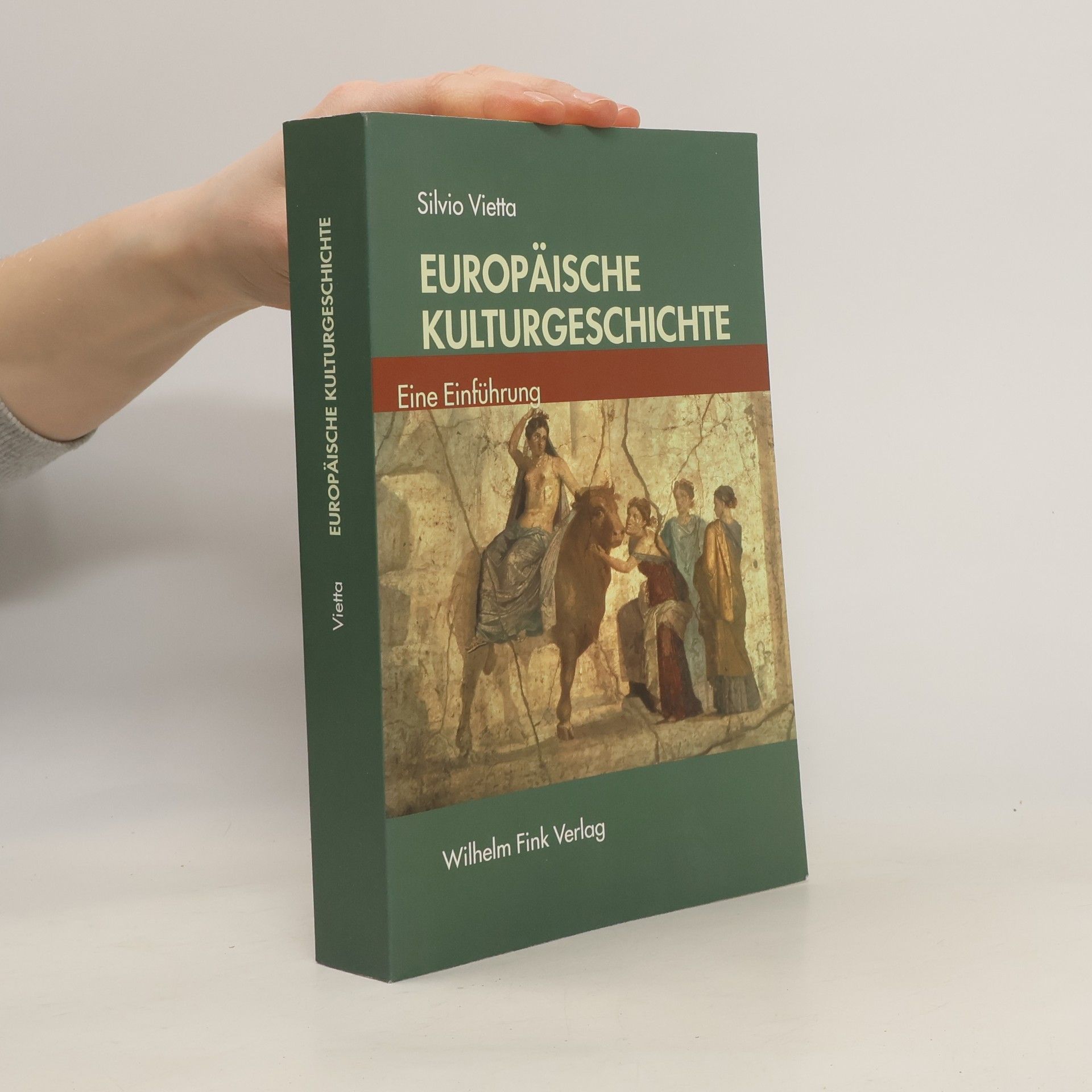 Silvio Vietta Europäische Kulturgeschichte
