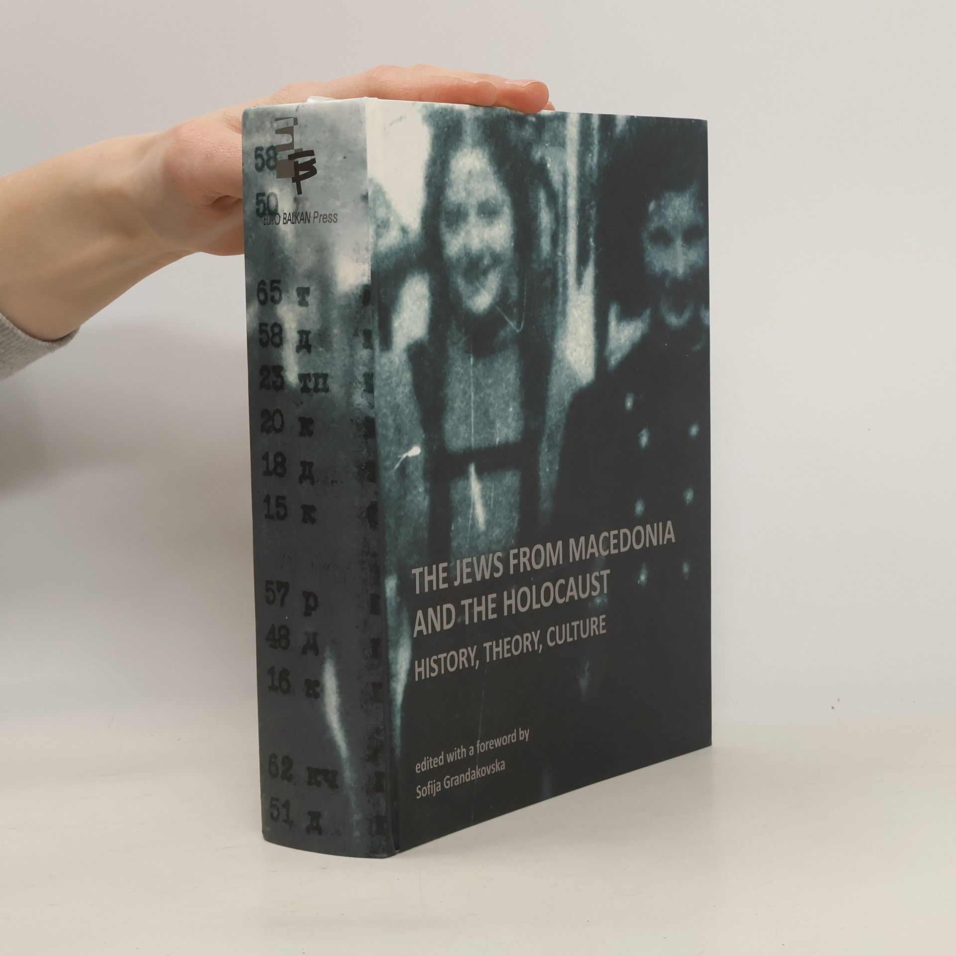 Sofija Grandakovska The Jews from Macedonia and the Holocaust