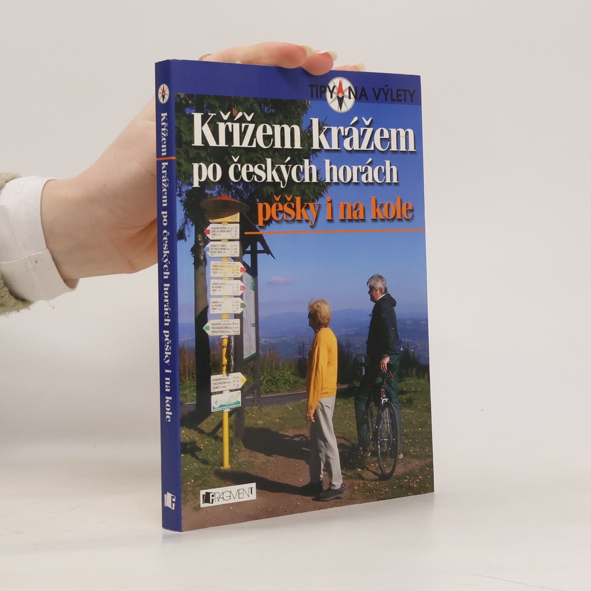 Tomáš Feřtek Křížem krážem po českých horách pěšky i na kole