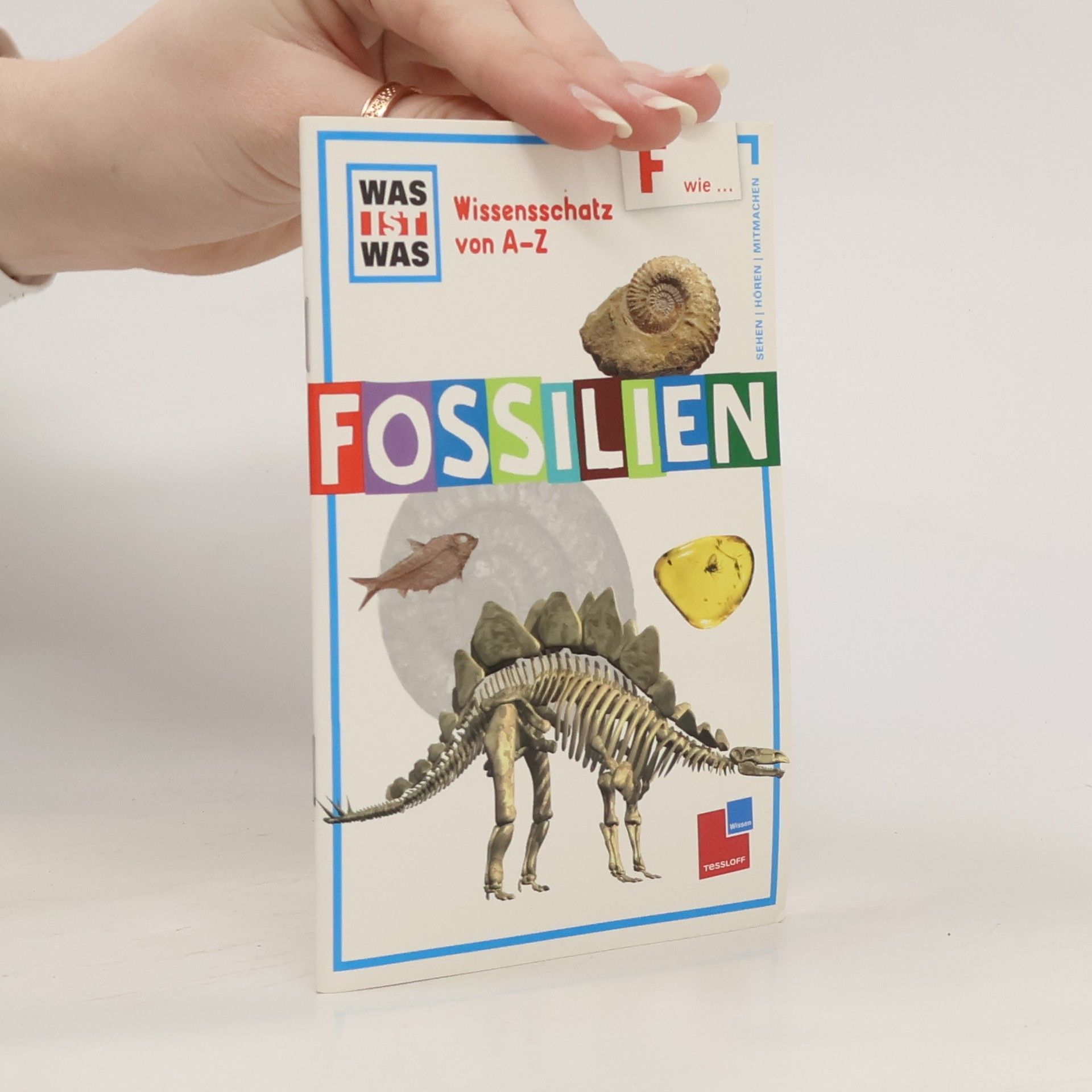 Werner Buggisch Wissensschatz von A - Z. F wie...Fossilien