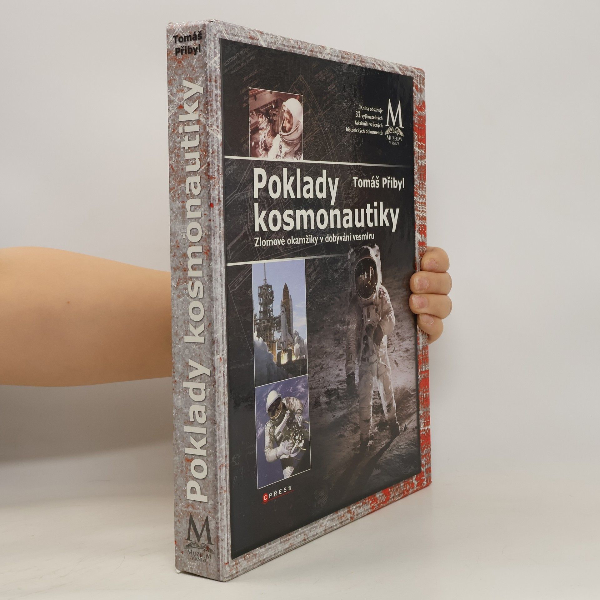 Tomáš Přibyl Poklady kosmonautiky : zlomové okamžiky v dobývání vesmíru