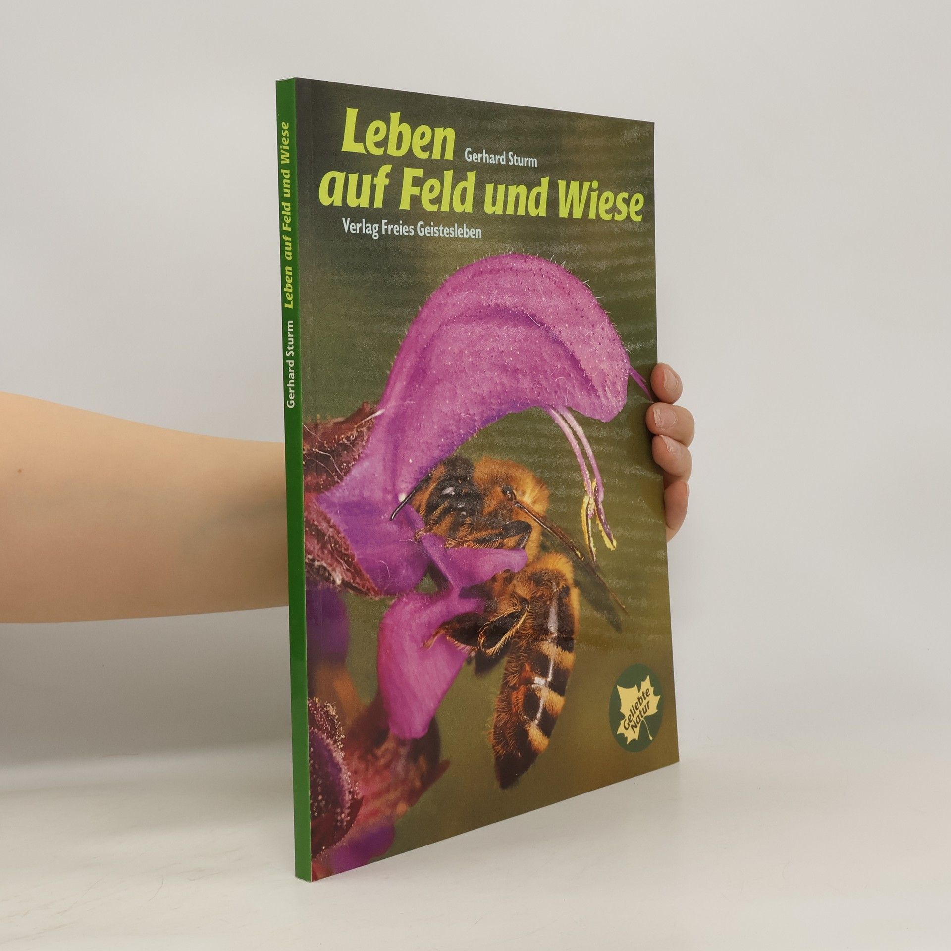 Gerhard Sturm Leben auf Wiese und Feld