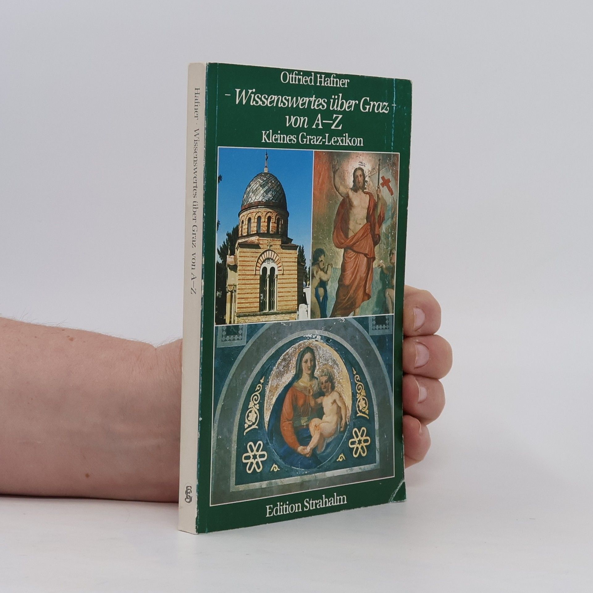 Otfried Hafner Wissenswertes über Graz von A-Z
