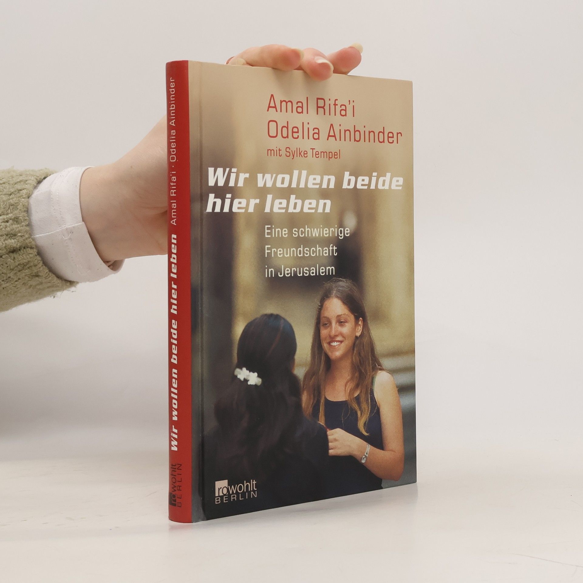 Amal Rifaʾi Wir wollen beide hier leben