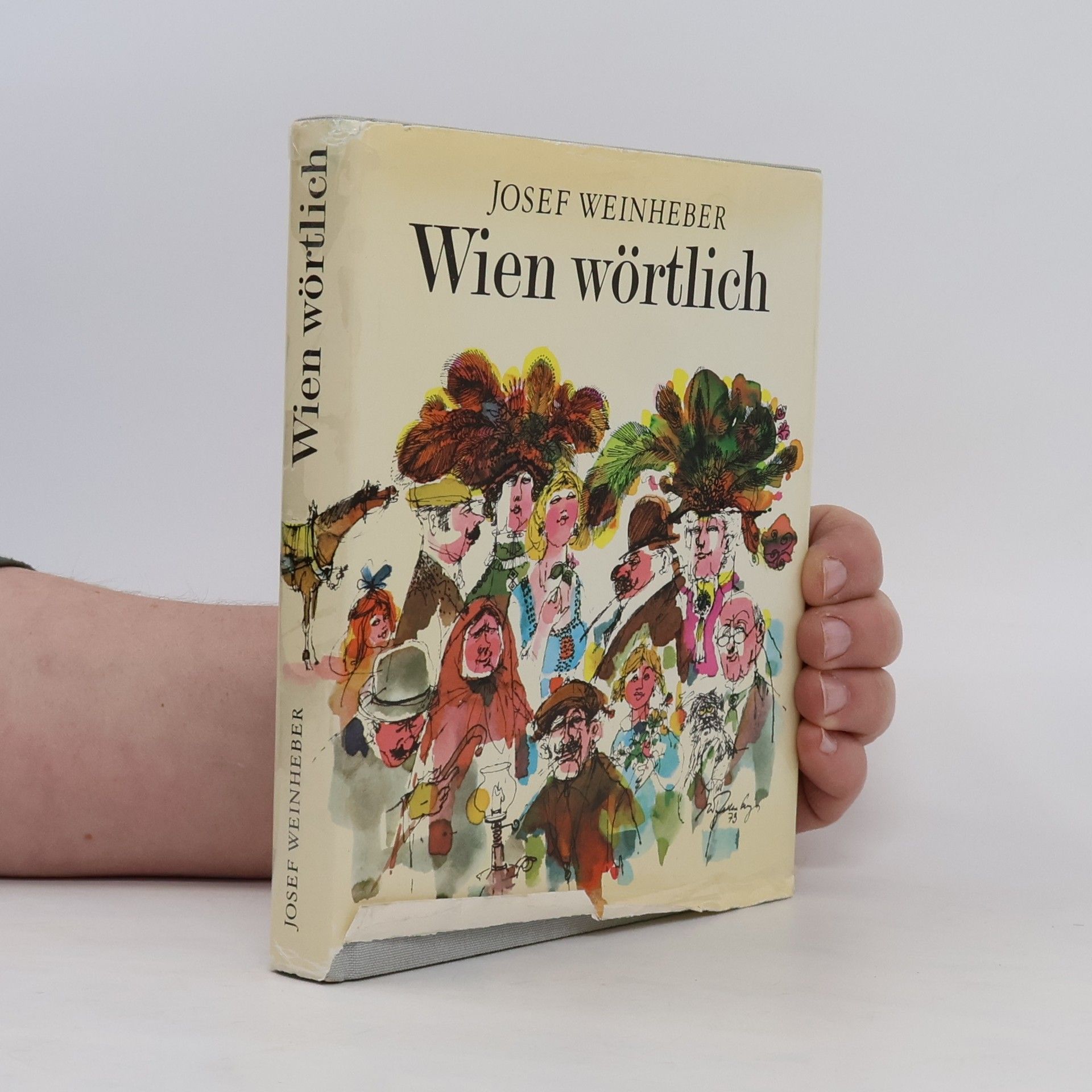 Josef Weinheber Wien wörtlich