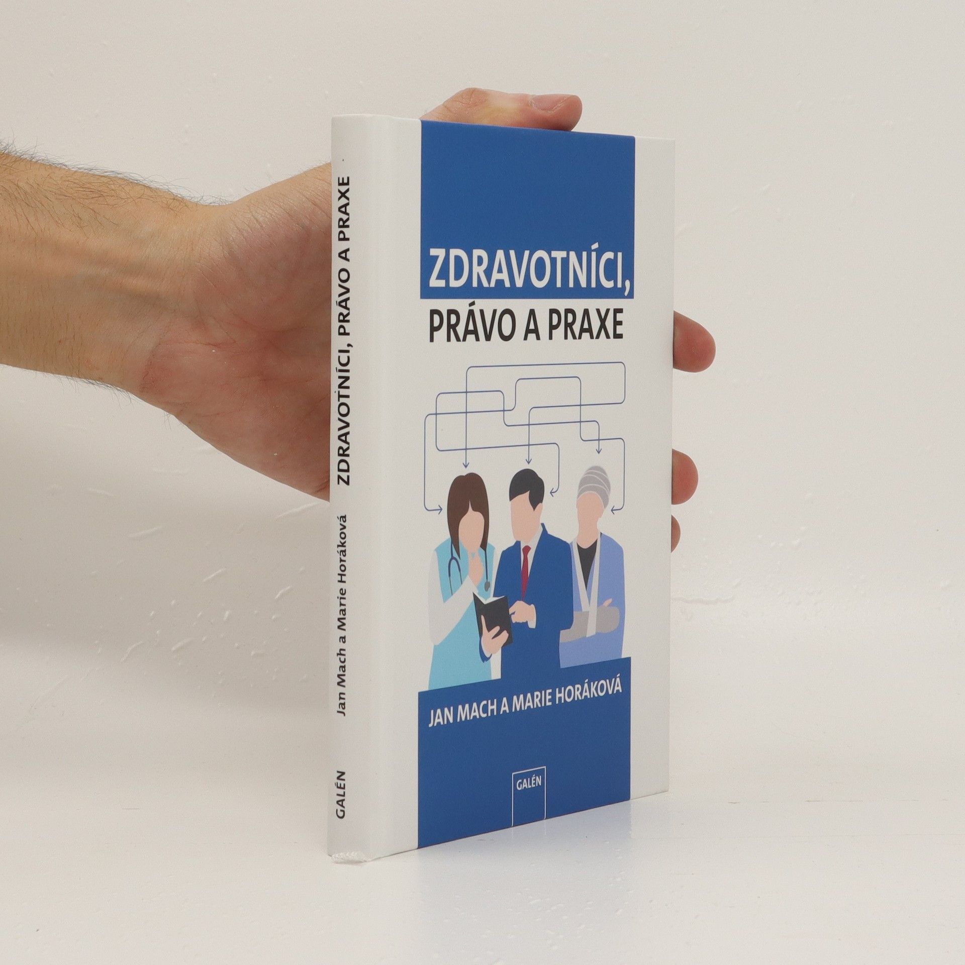 Jan Mach Zdravotníci, právo a praxe