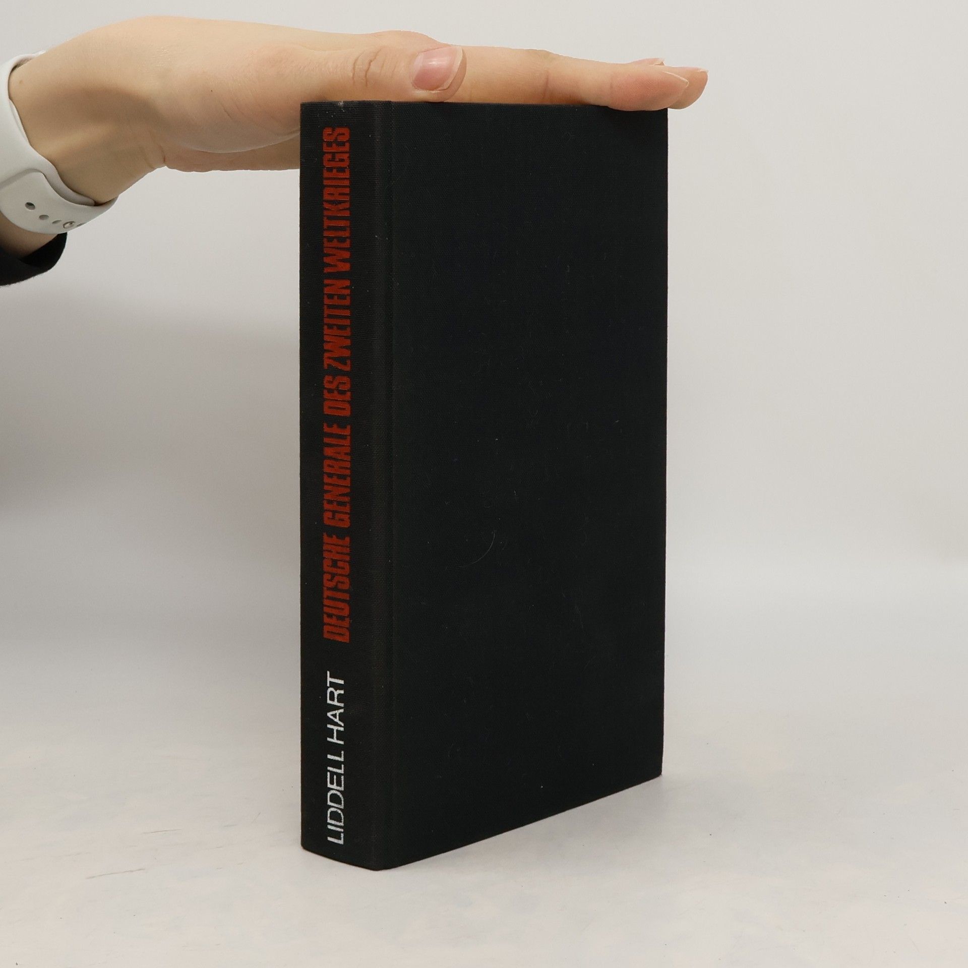 B. H. Liddell Hart Deutsche Generale des zweiten Weltkriegs