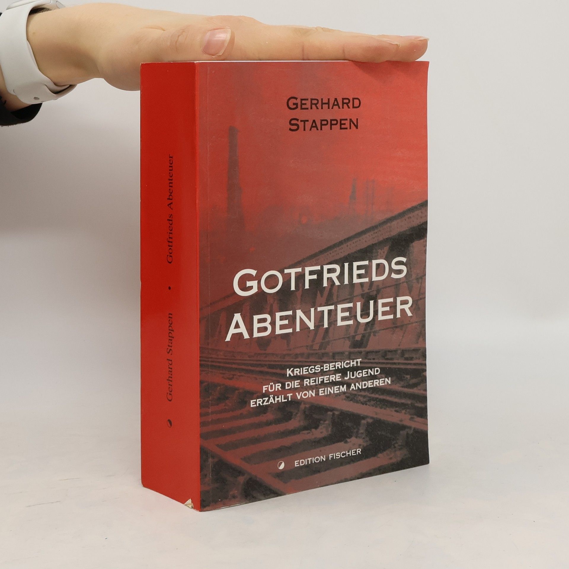 Gerhard Stappen Gotfrieds Abenteuer