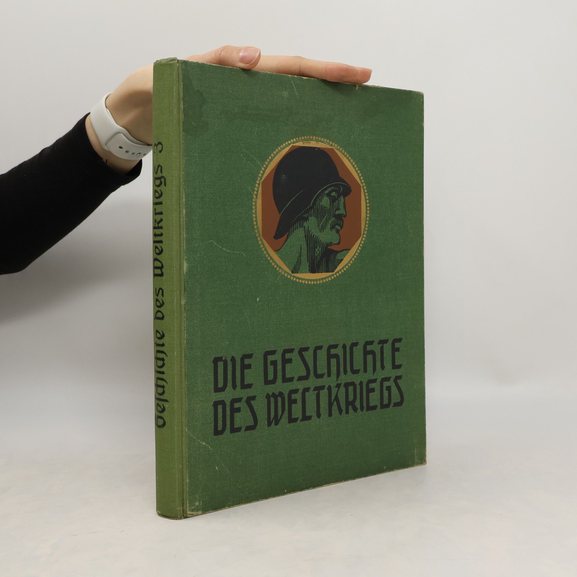 Autorenkollektiv Die Geschichte des Weltkrieges. Band III.