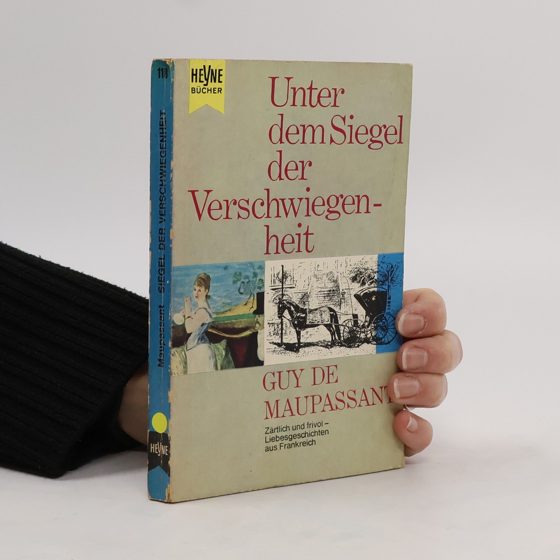 Guy de Maupassant Unter dem Siegel der Verschwiegenheit