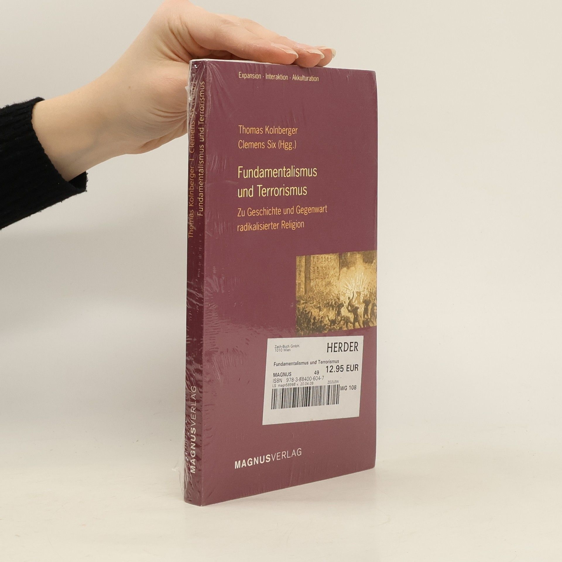 Thomas Kolnberger Fundamentalismus und Terrorismus