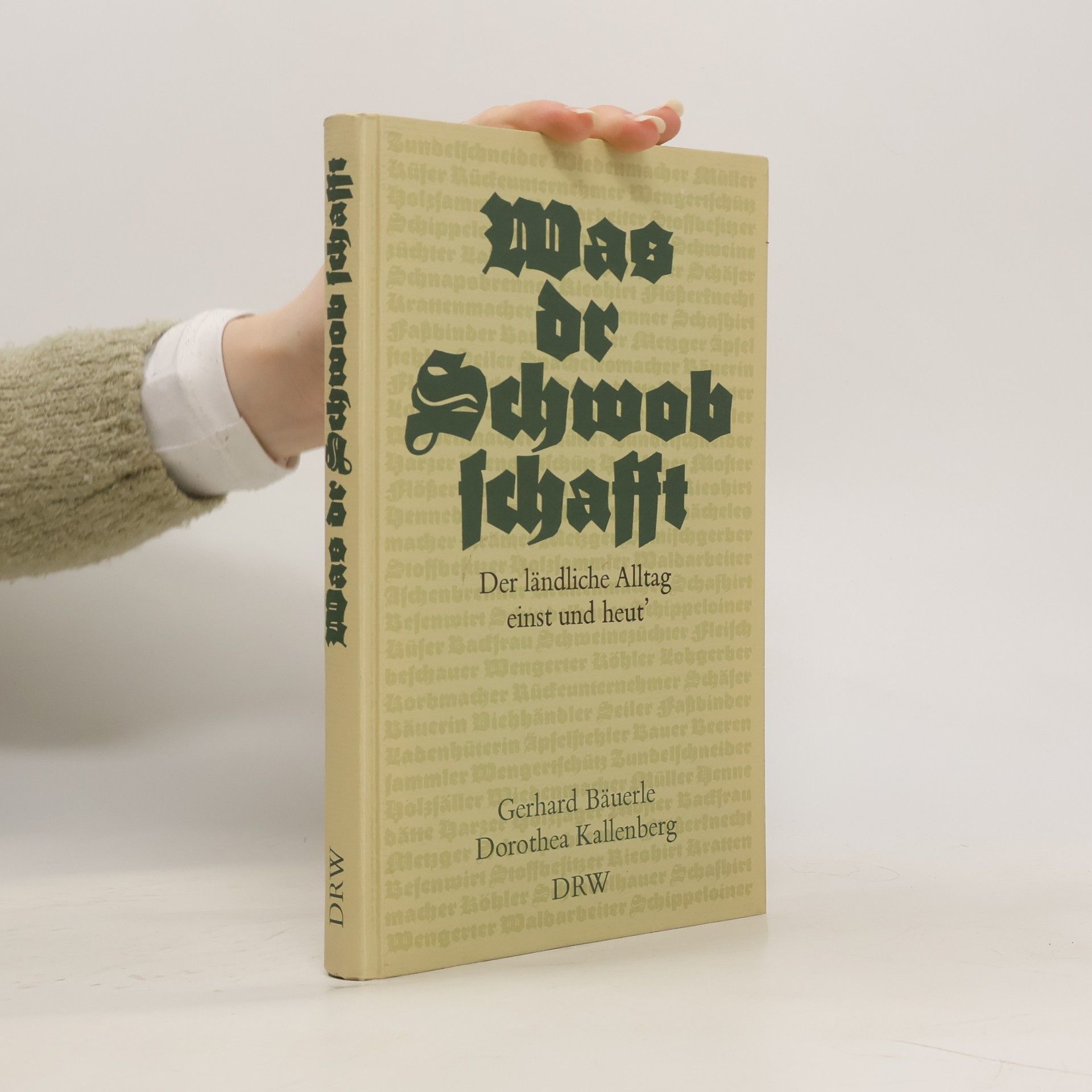 Dorothea Kallenberg Was dr Schwob schafft