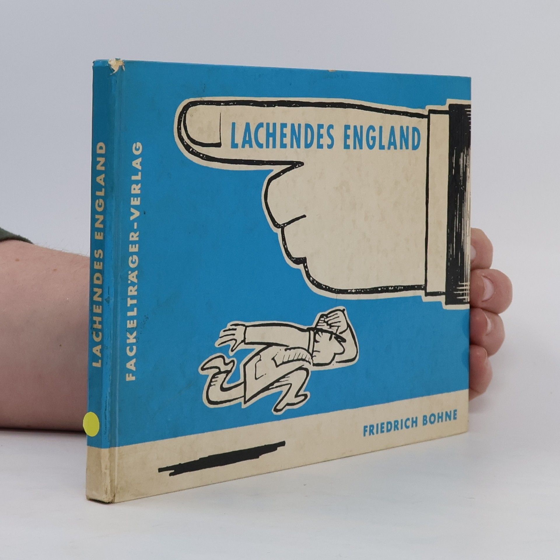 Friedrich Bohne Lachendes England