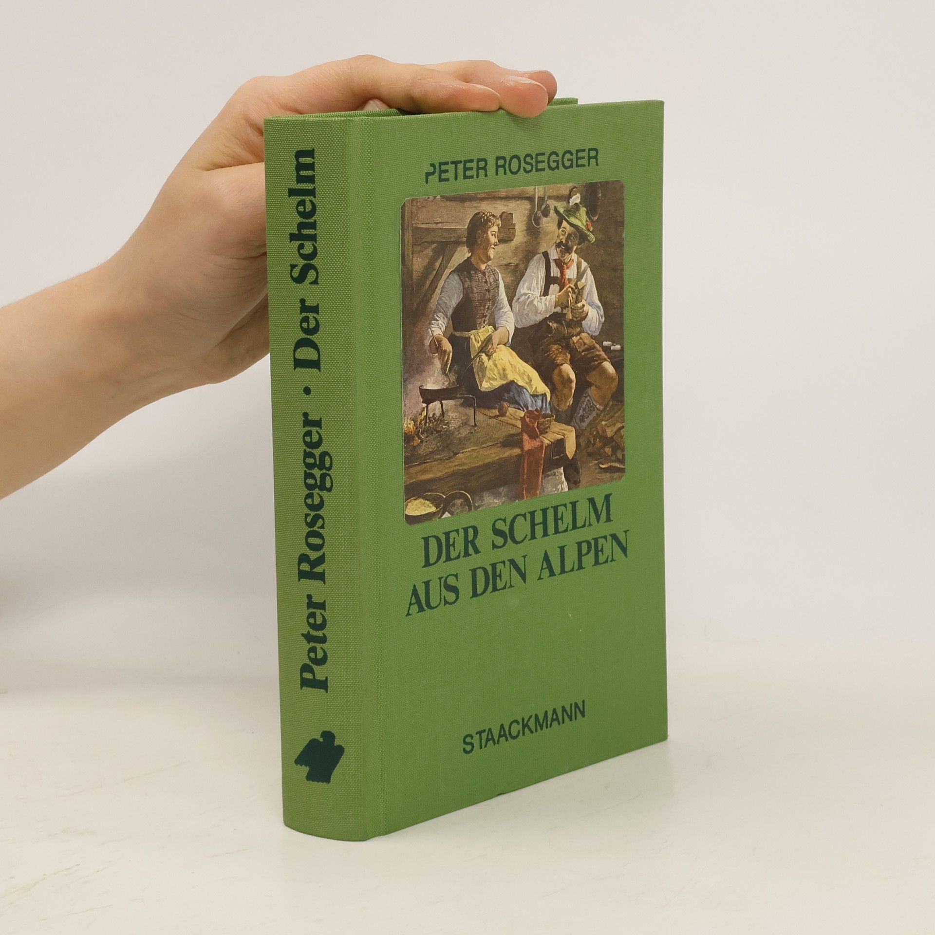 Peter Rosegger Der Schelm aus den Alpen