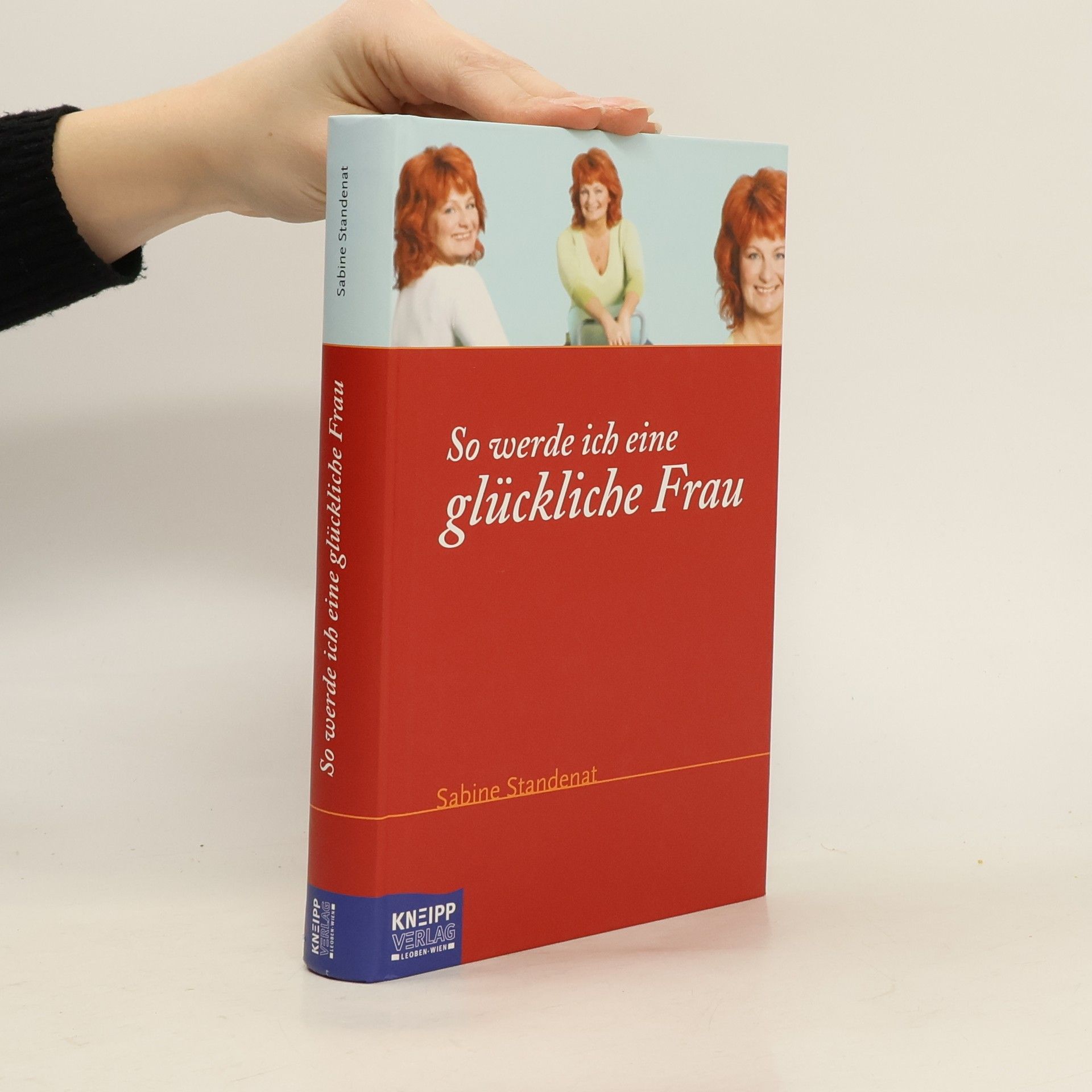 Sabine Stendenat So werde ich eine glückliche Frau