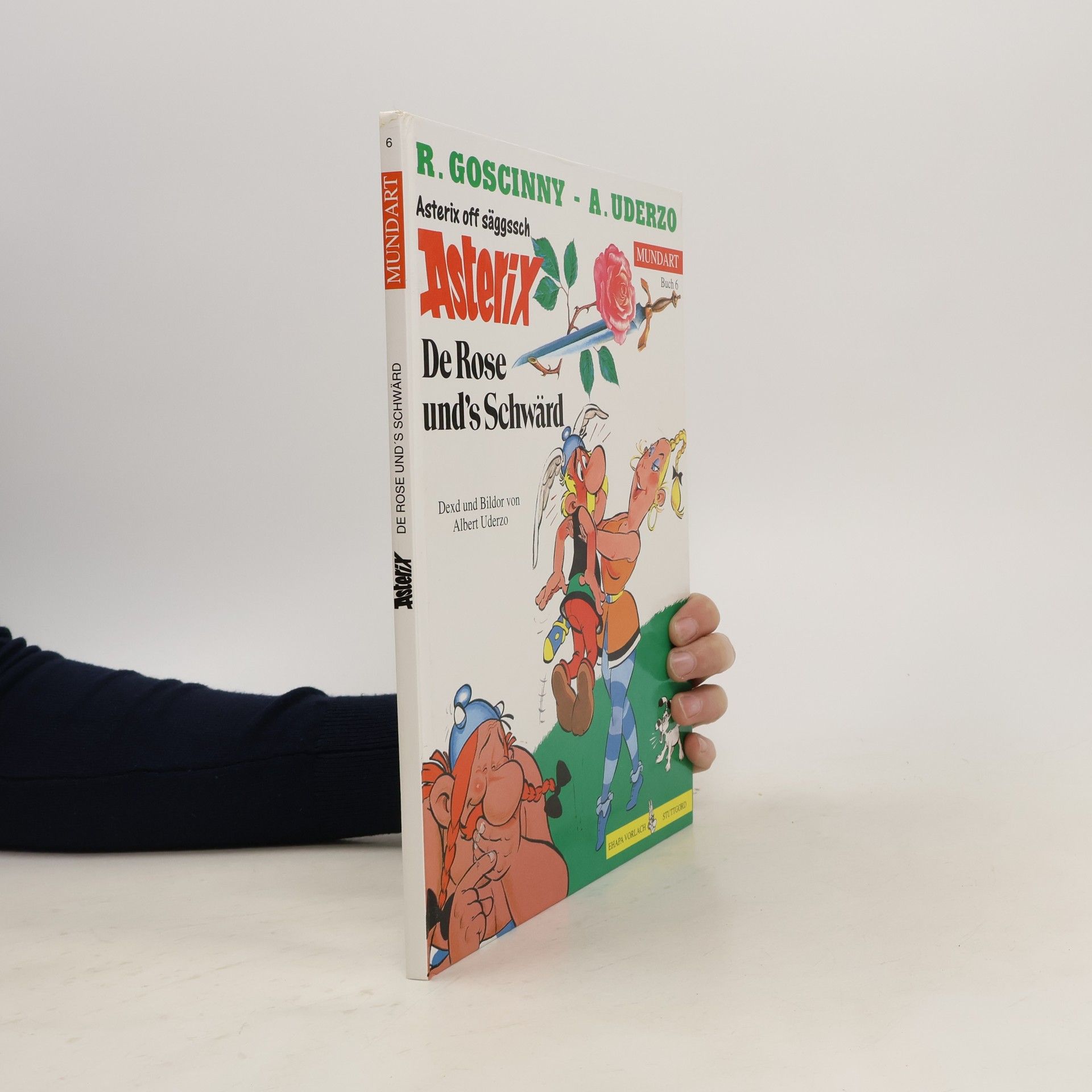 Albert Uderzo De Rose und's Schwärd
