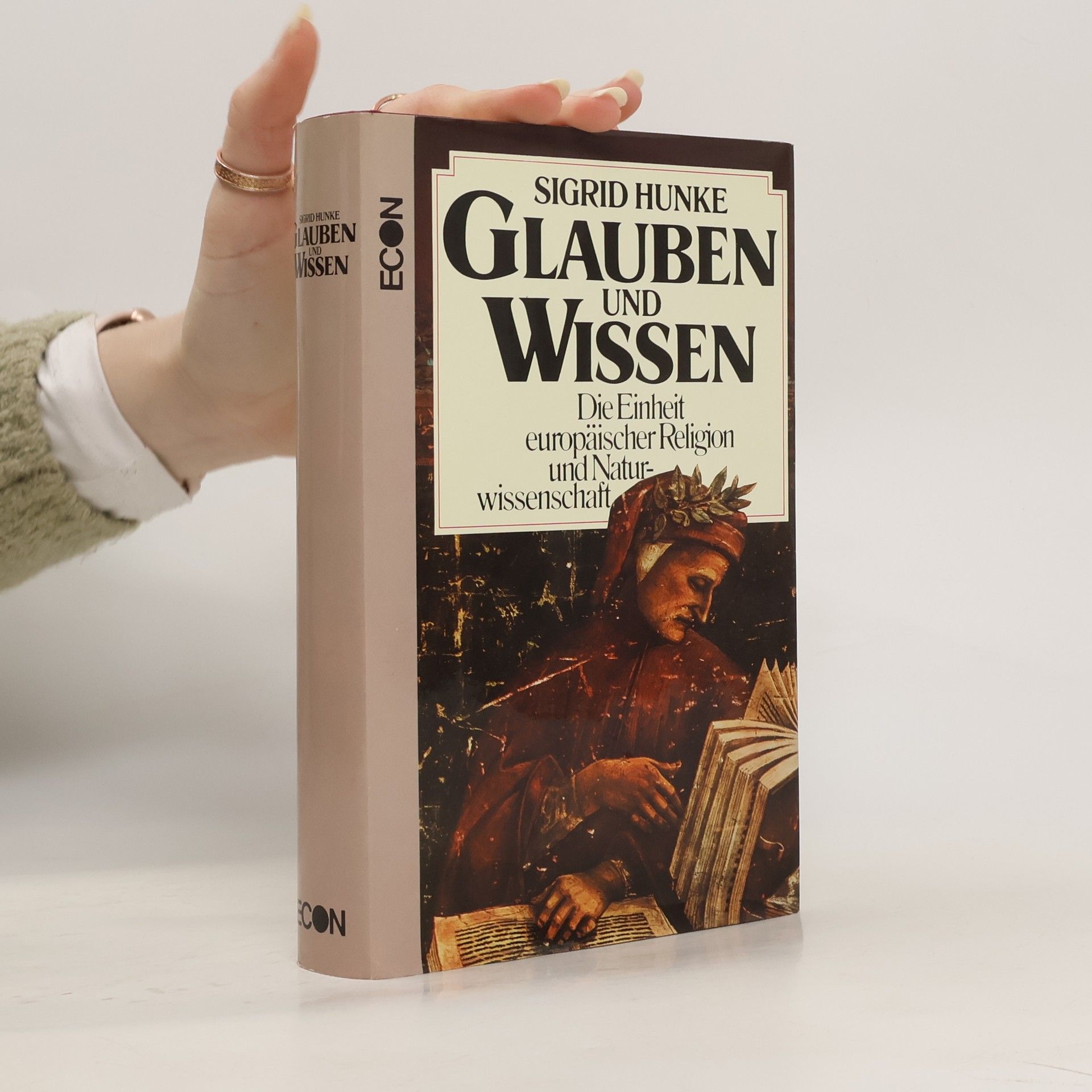 Sigrid Hunke Glauben und Wissen