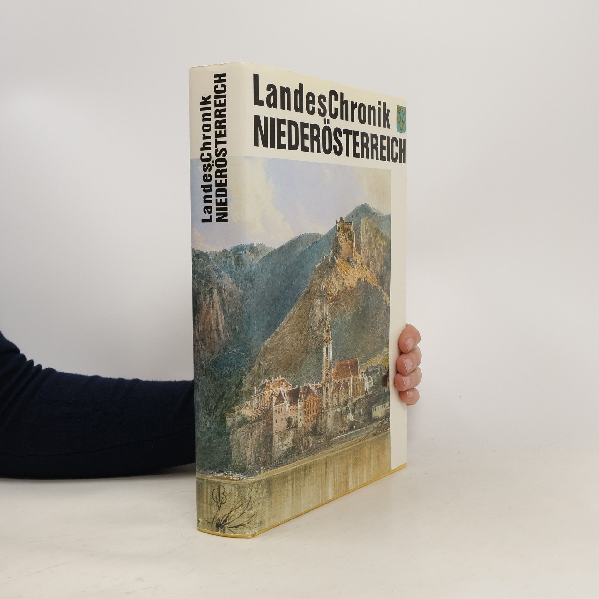Autorenkollektiv Landeschronik Niederösterreich : 3000 Jahre in Daten, Dokumenten und Bildern