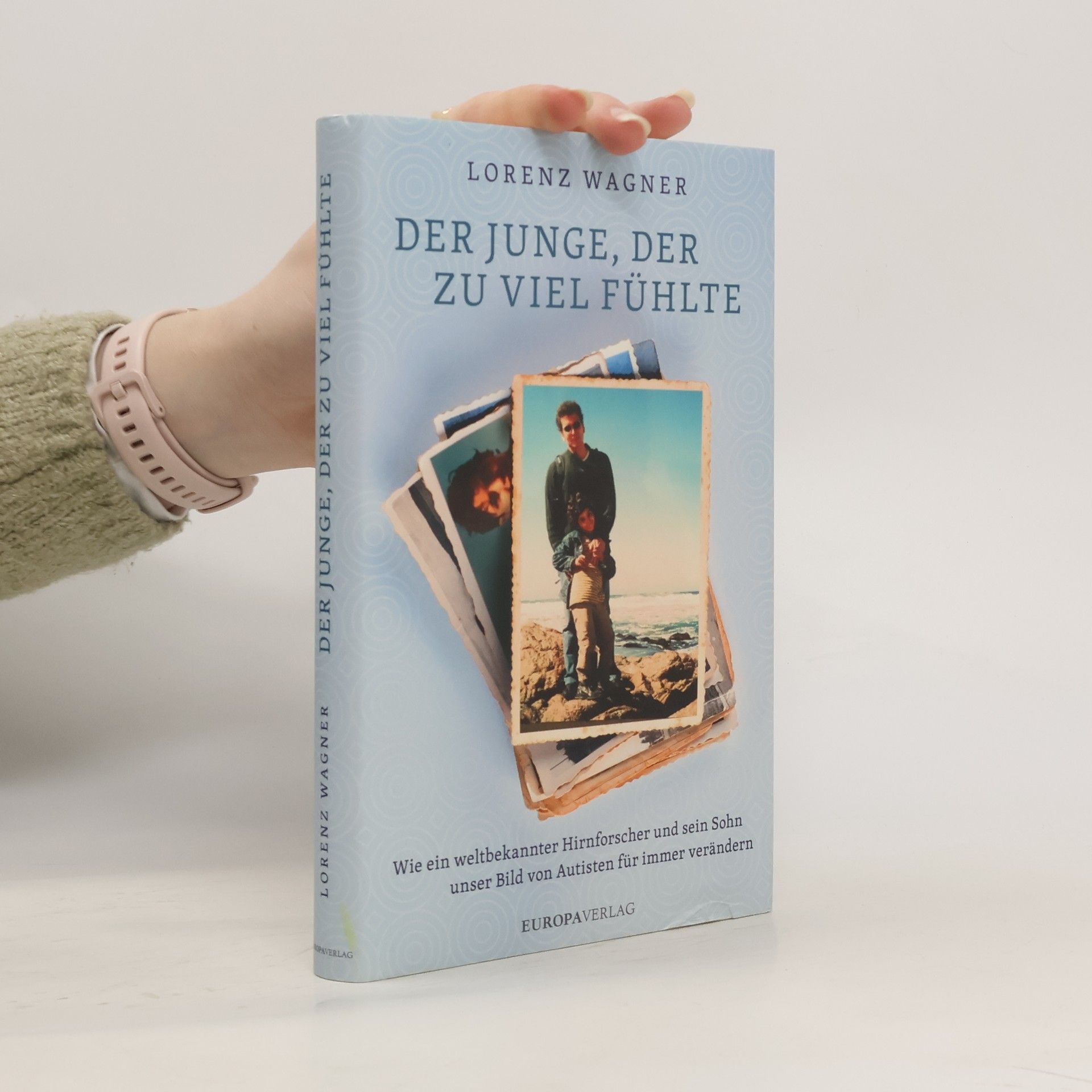 Lorenz Wagner Der Junge, der zu viel fühlte