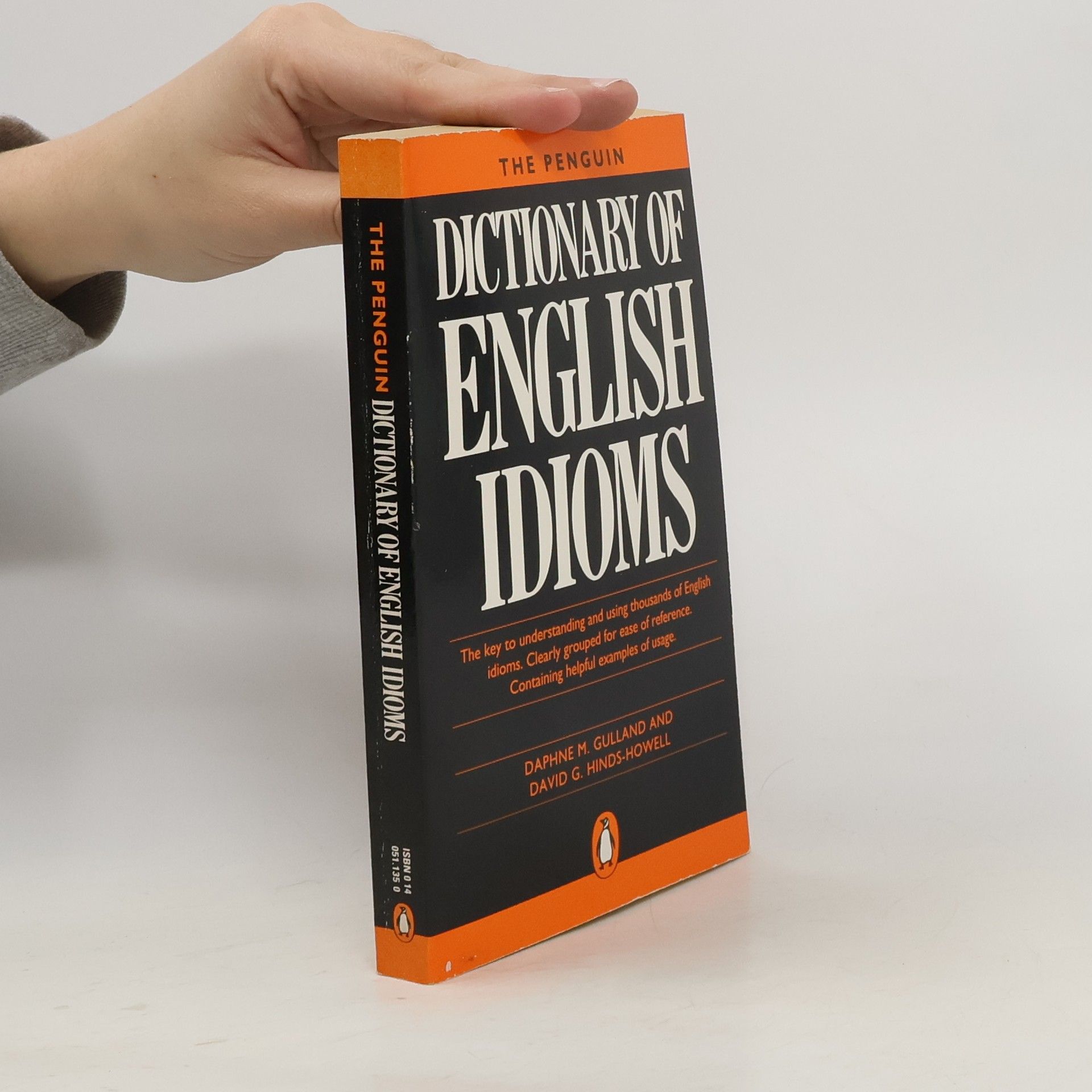 David G. Hinds Howell The Penguin Dictionary of English Idioms