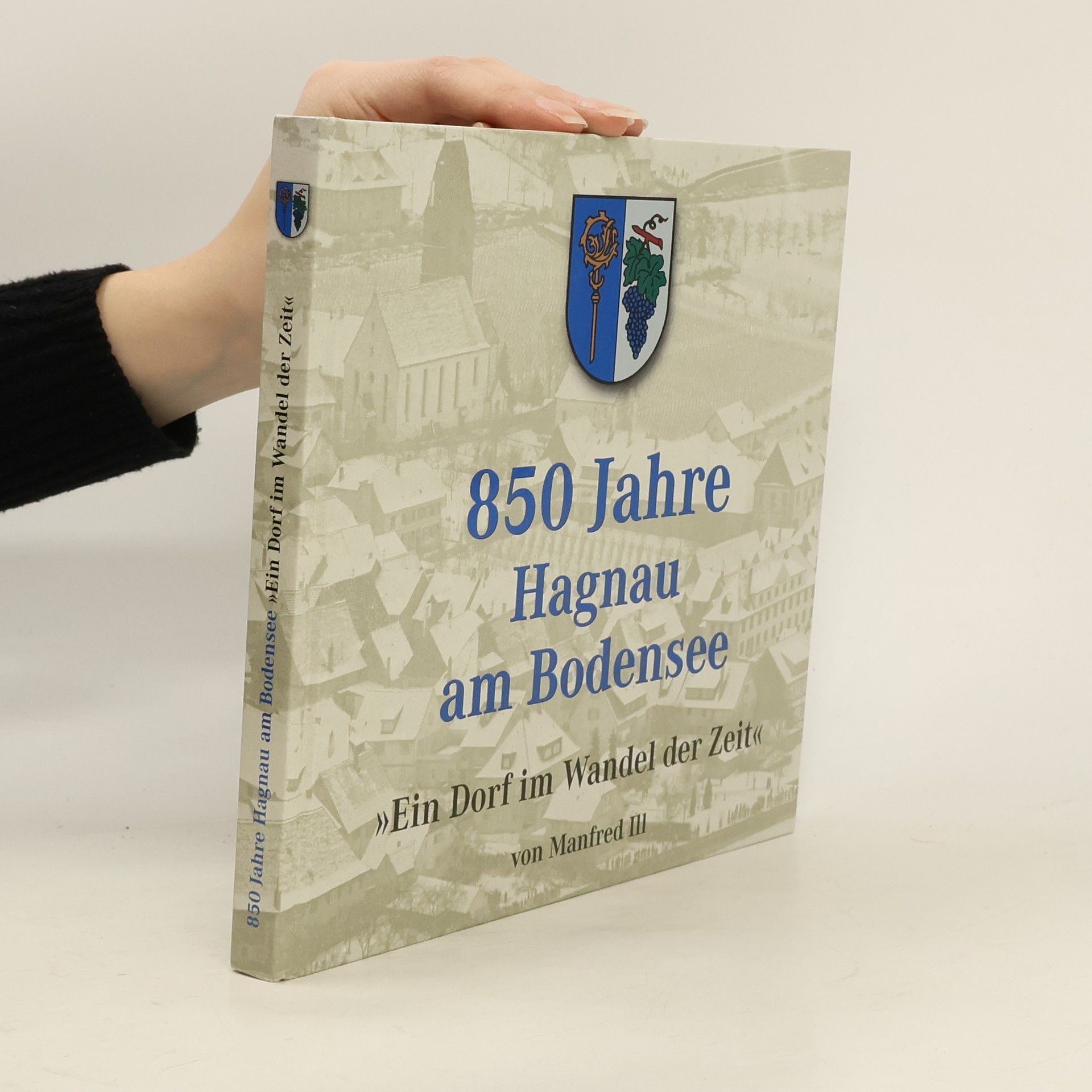 Manfred Ill 850 Jahre Hagnau am Bodensee