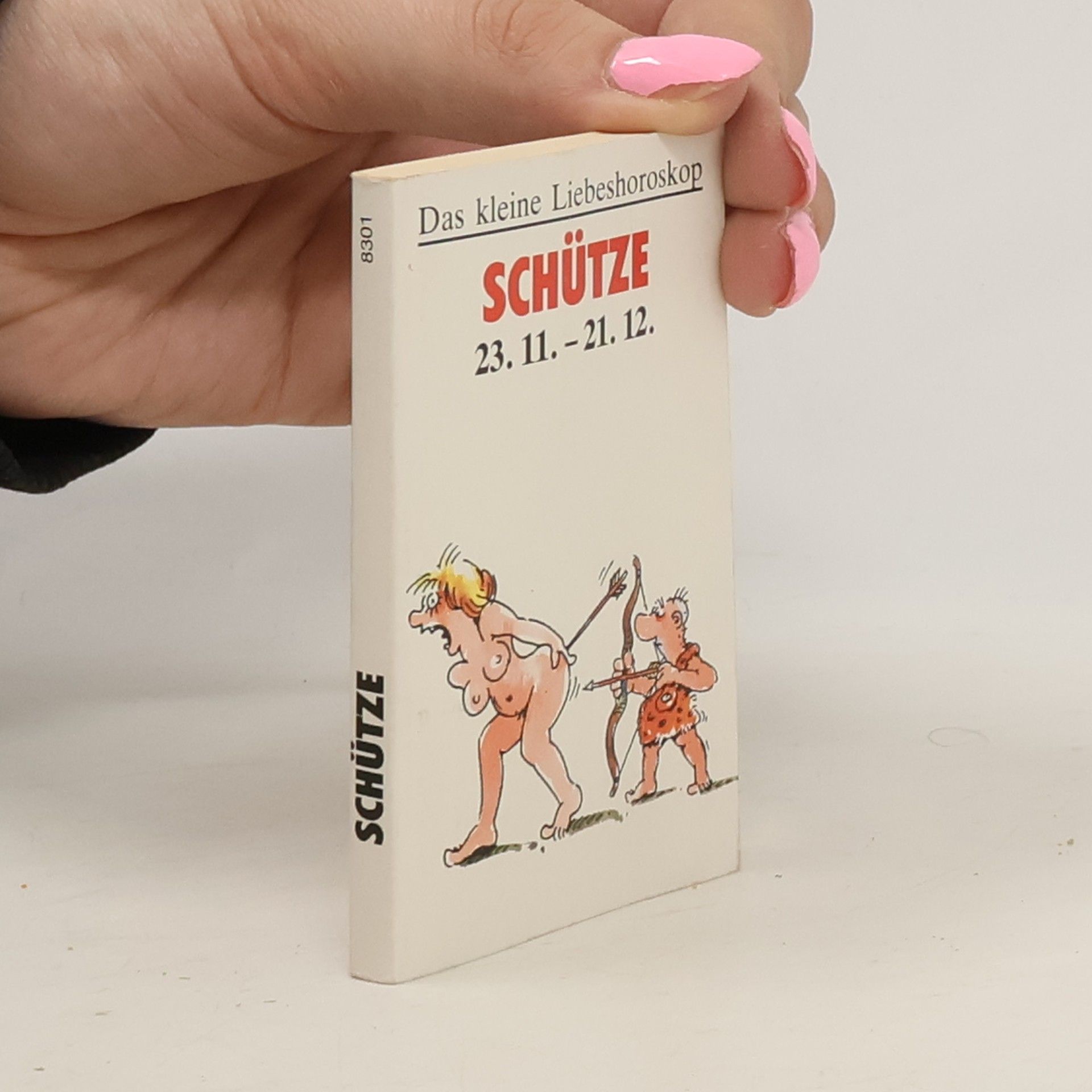 Collective Das kleine Liebeshoroskop. Schütze 23. 11. - 21. 12.