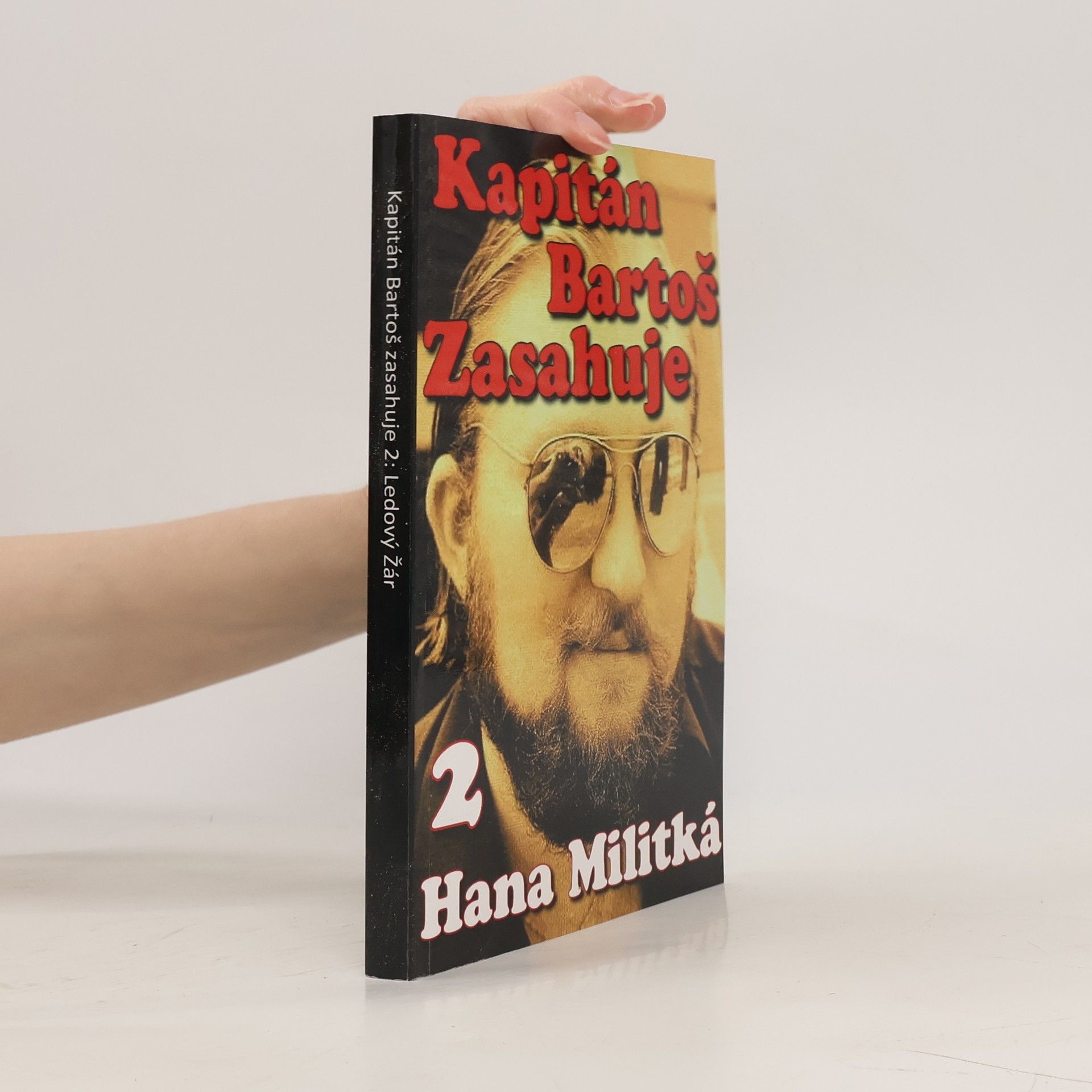 Hana Militká Kapitán Bartoš zasahuje 2. Ledový žár