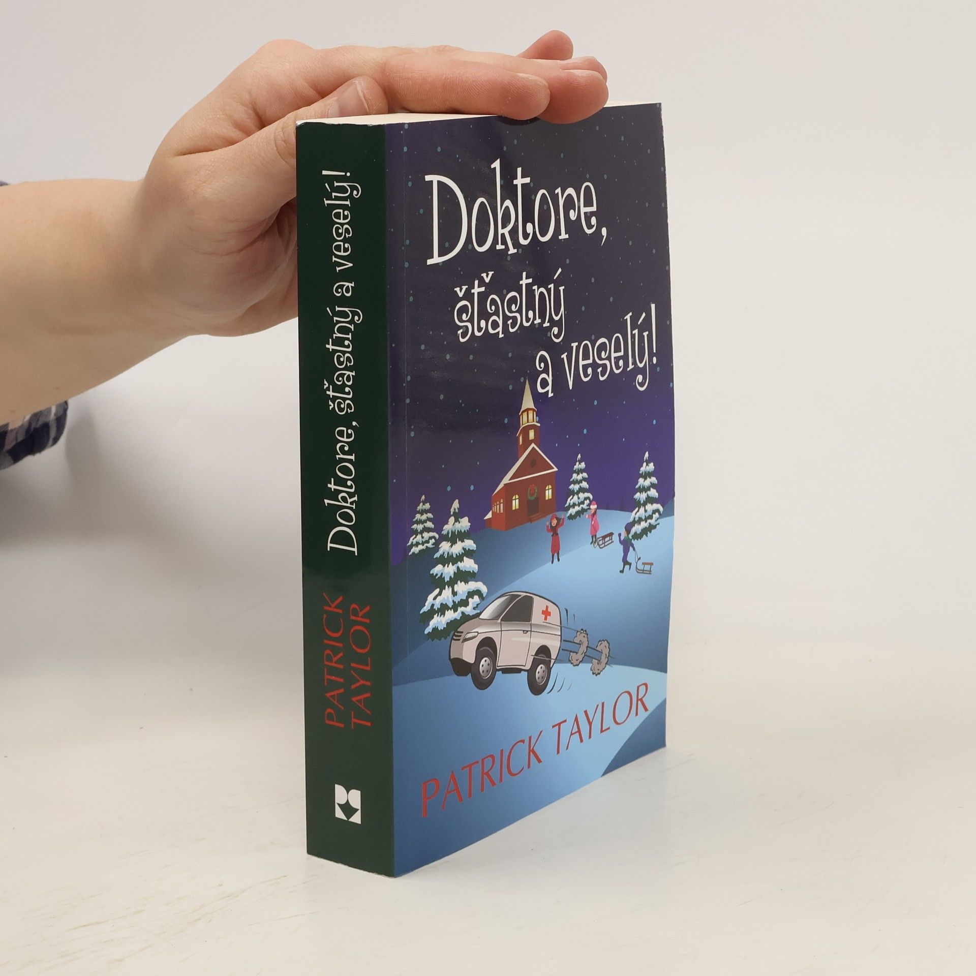 Patrick Taylor Doktore, šťastný a veselý!