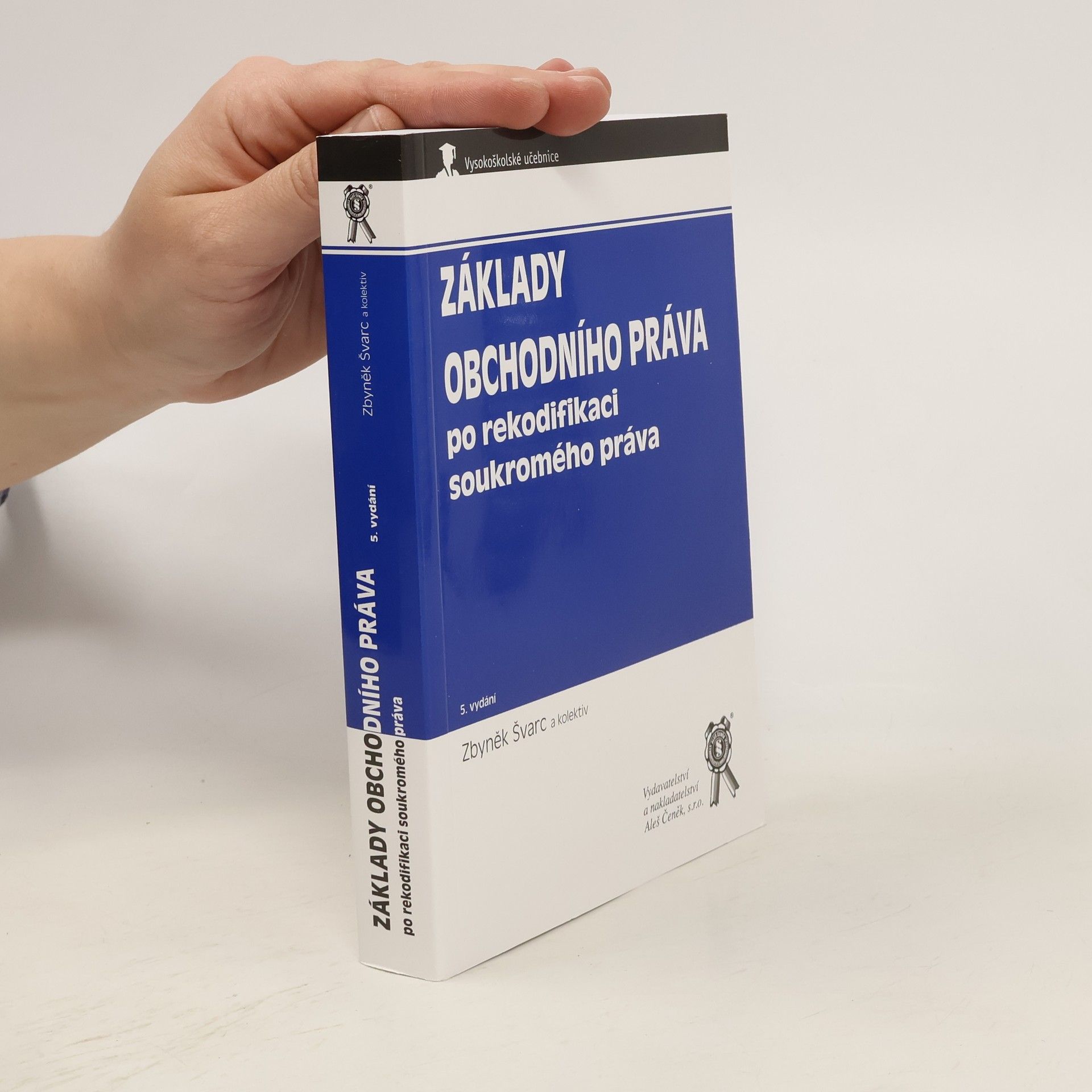 Zbyněk Švarc Základy obchodního práva po rekodifikaci soukromého práva