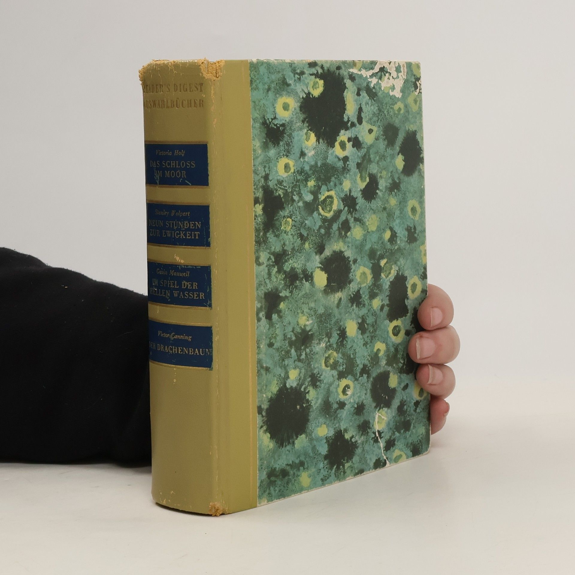 Gavin Maxwell Reader's Digest Auswahlbücher: Das Schloss im Moor / Neun Studen zur Ewigkeit / Im Spiel der Hellen Wasse / Der Drachenbaum