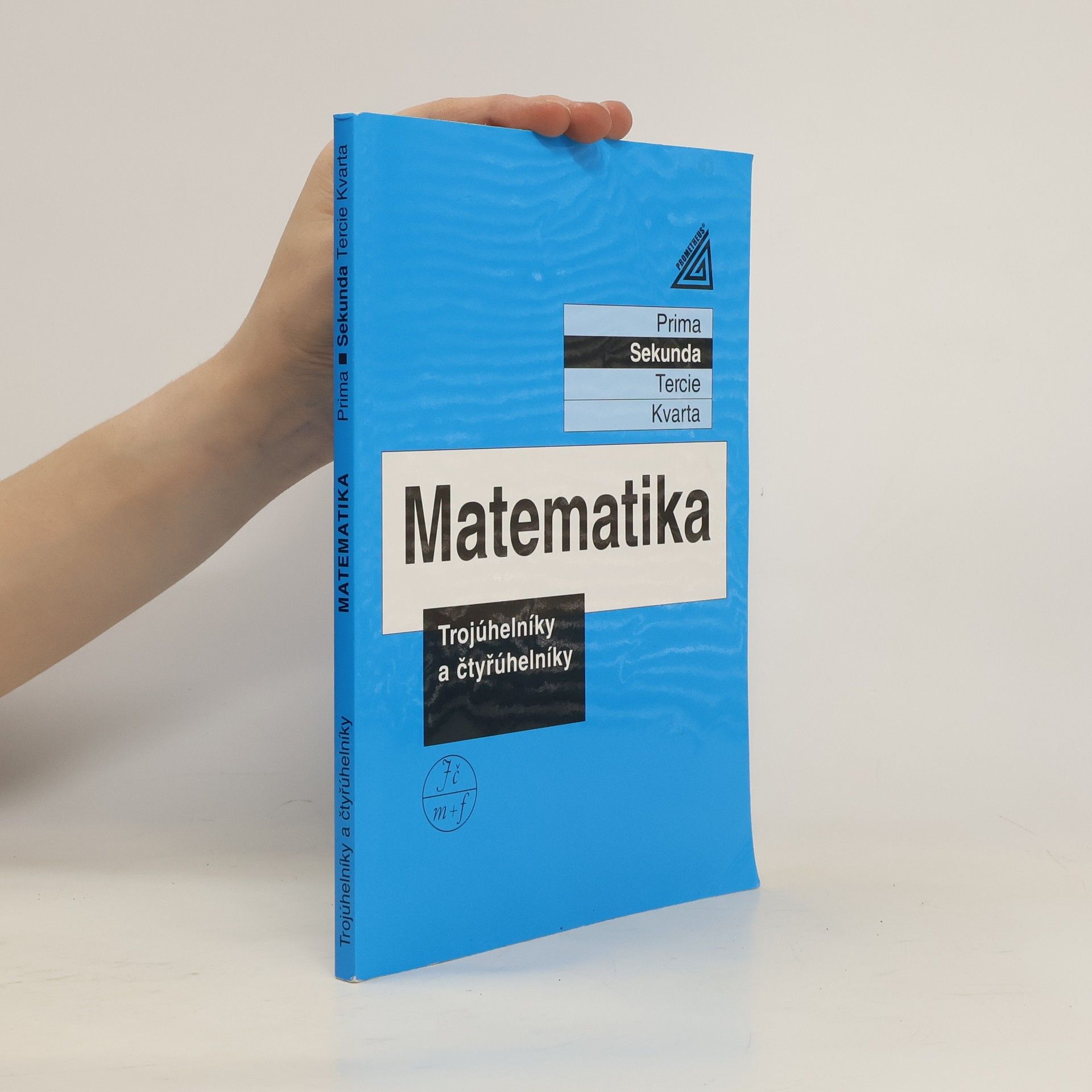 Jiří Herman Matematika - Trojúhelníky a čtyřúhelníky