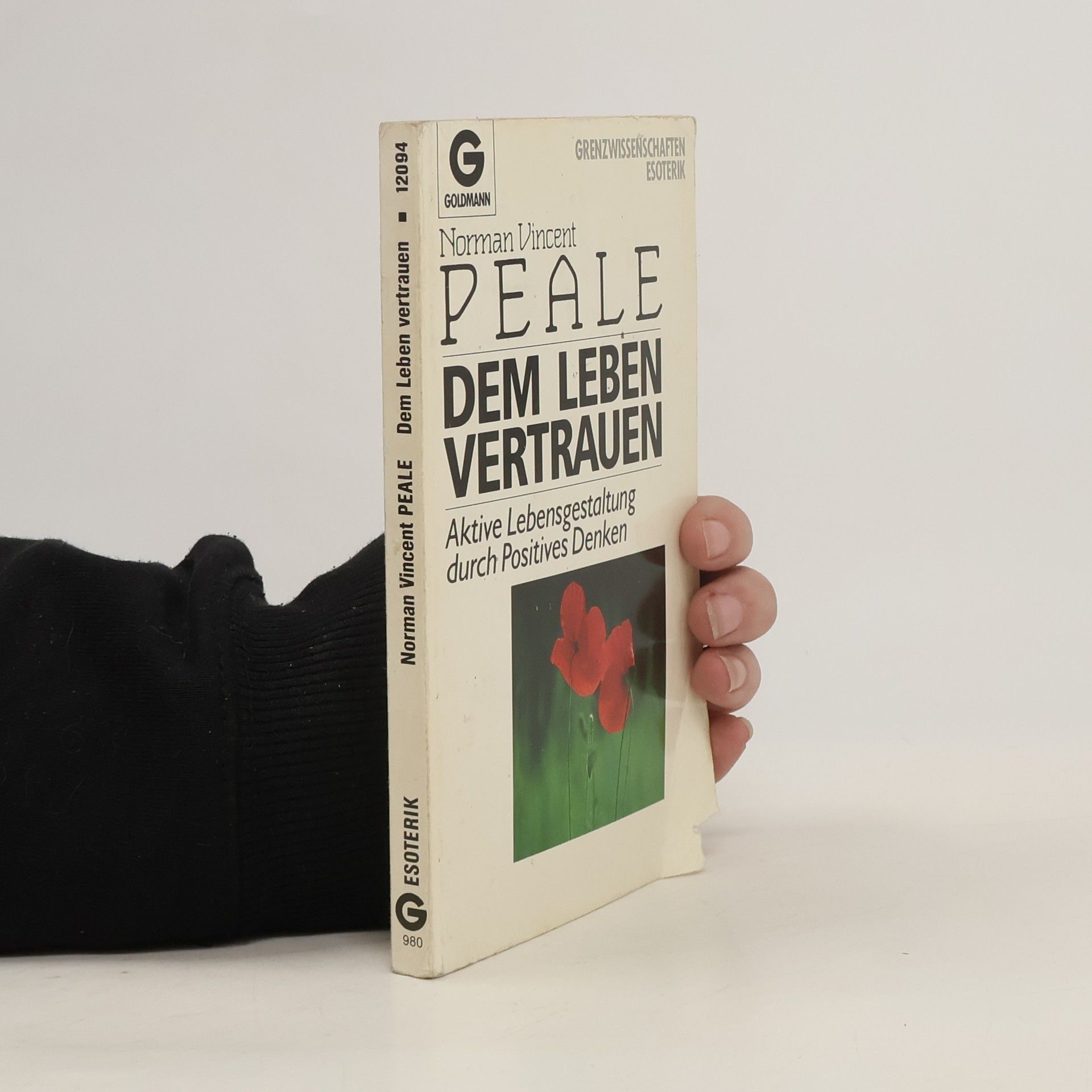 Norman Vincent Peale Dem Leben vertrauen