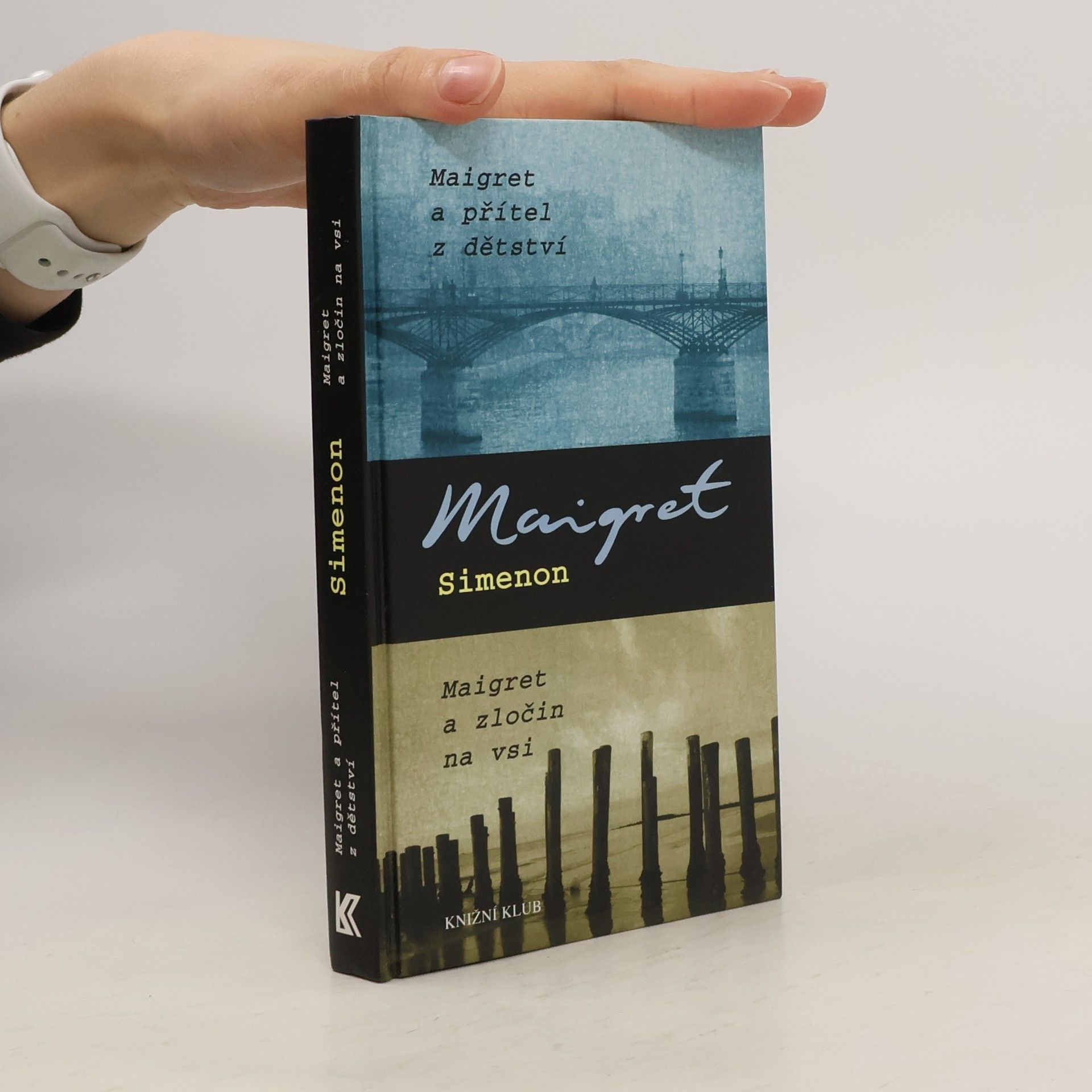 Georges Simenon Maigret a přítel z dětství ; Maigret a zločin na vsi