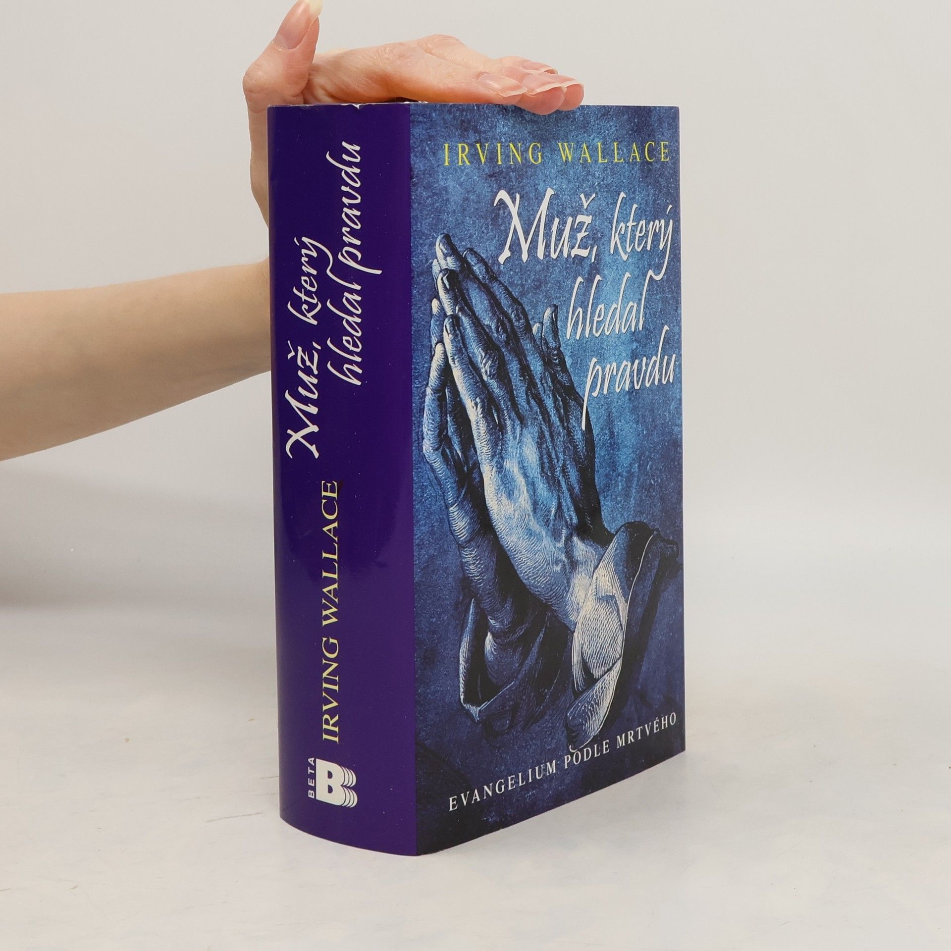 Irving Wallace Muž, který hledal pravdu. Evangelium podle mrtvého