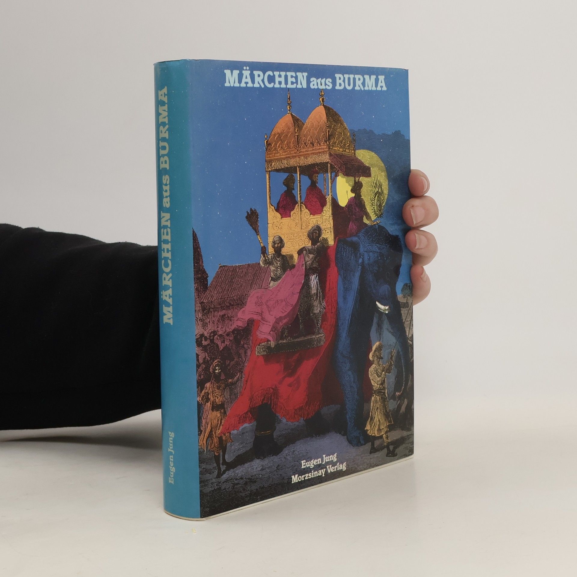 Eugen Jung Märchen aus Burma