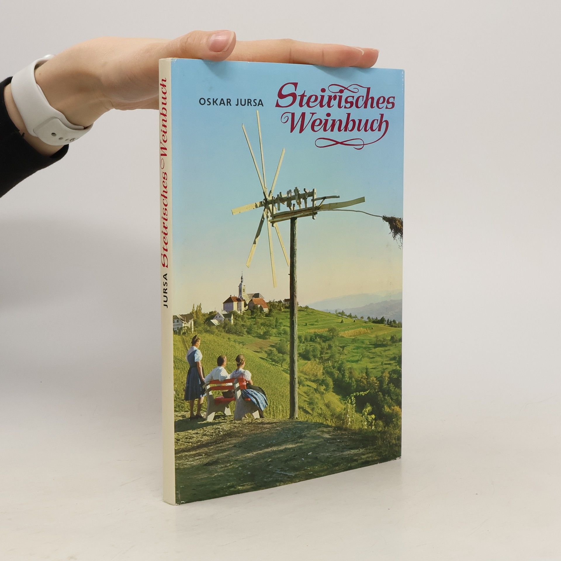 Oskar Jursa Steirisches Weinbuch