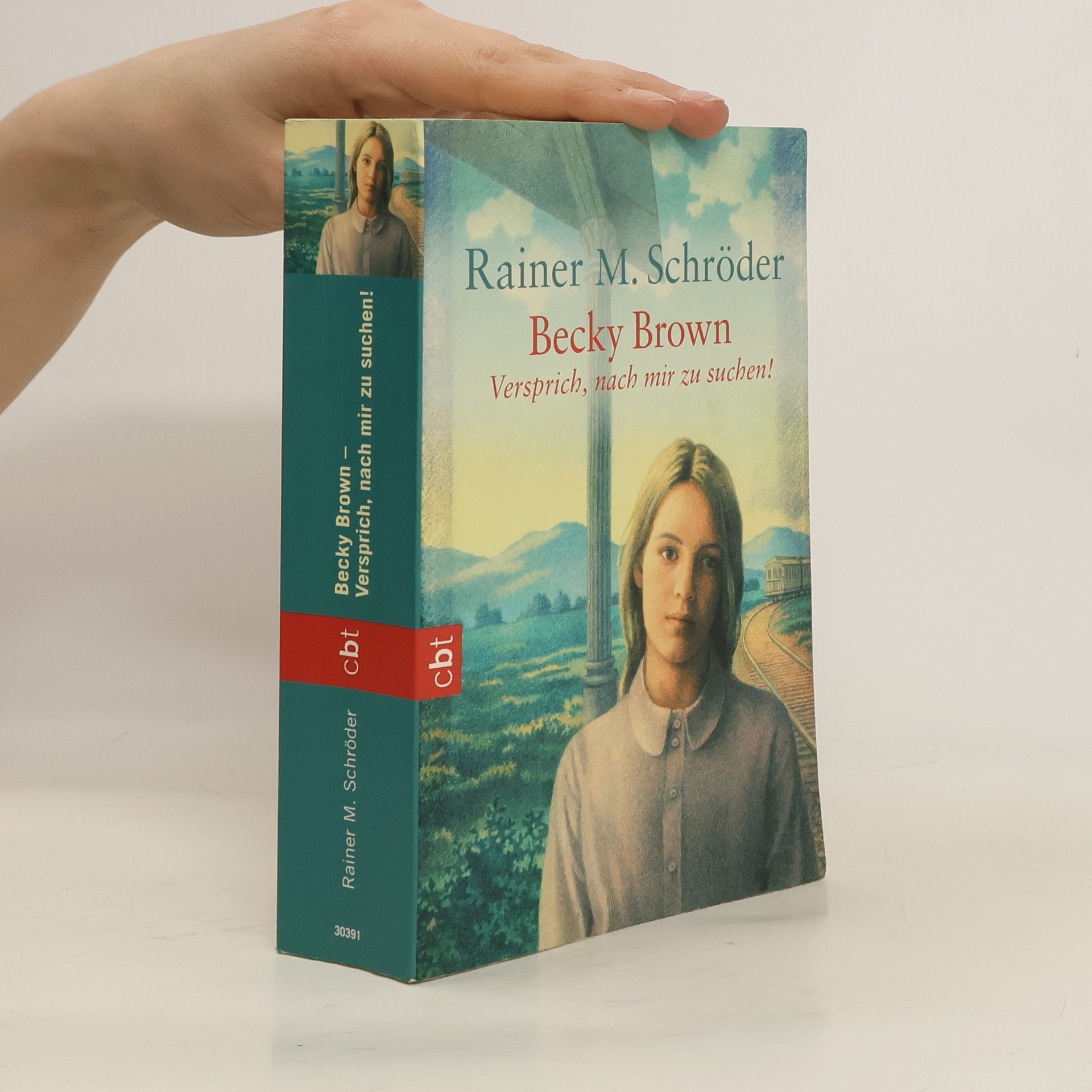 Rainer M. Schröder Becky Brown - versprich, nach mir zu suchen!